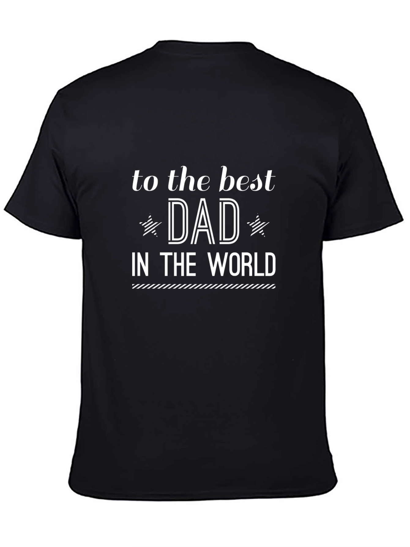 Best Dad in the World Black Graphic T-Shirt