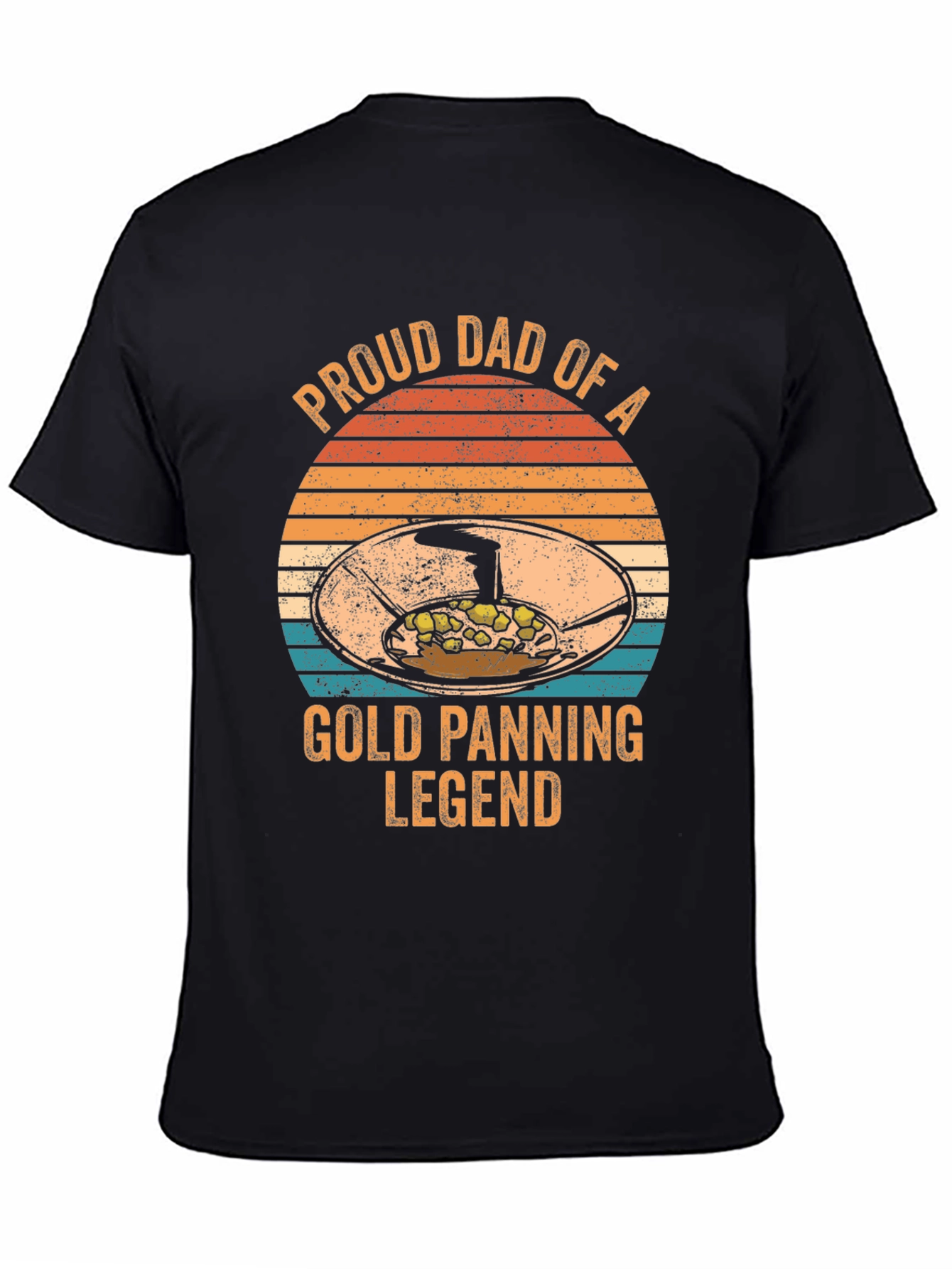 Proud Dad of a Gold Panning Legend T-Shirt
