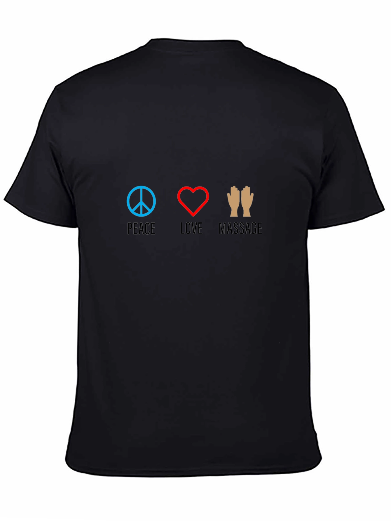 Peace Love Massage T-Shirt
