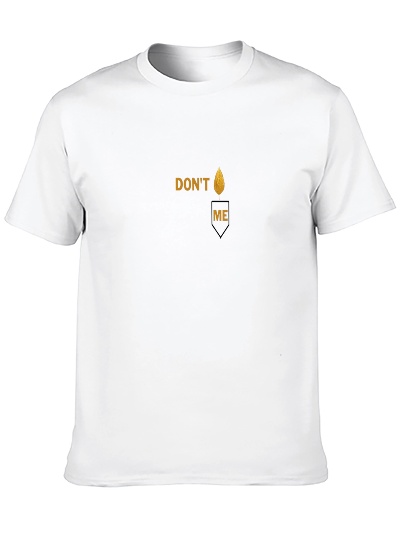 Dont Candle Me Black T-Shirt