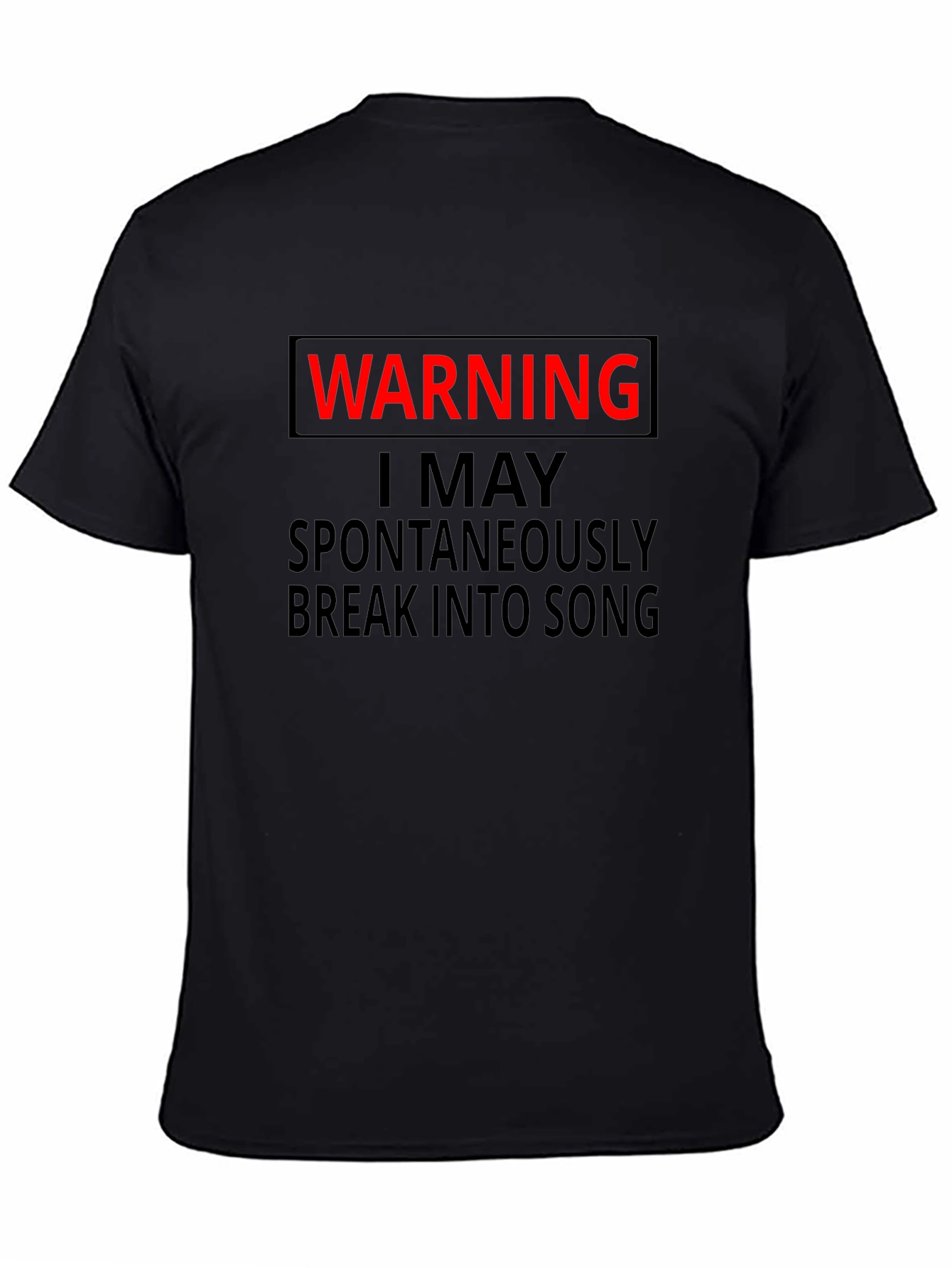 Warning: Spontaneous Song Black T-Shirt