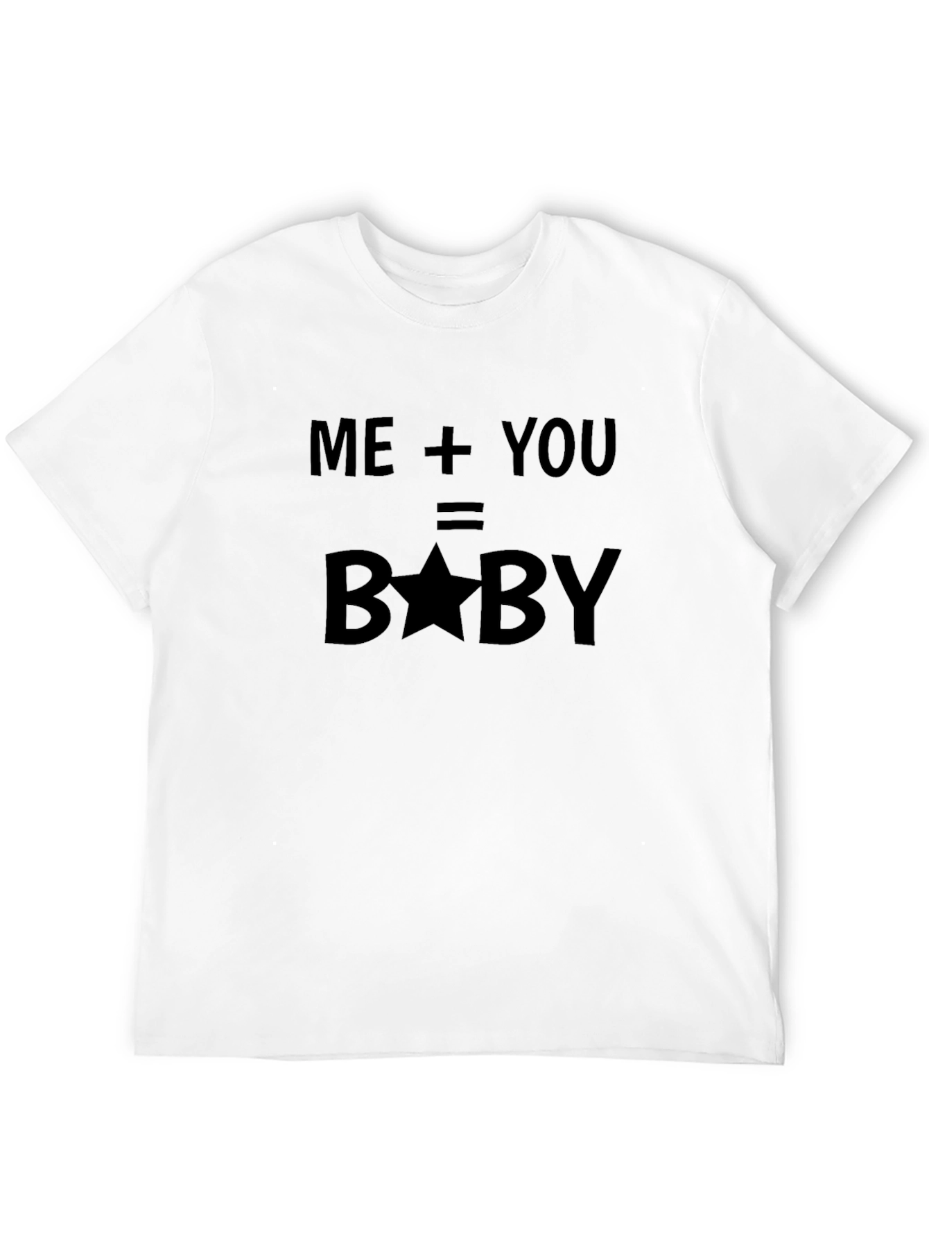 Me + You = Baby T-Shirt
