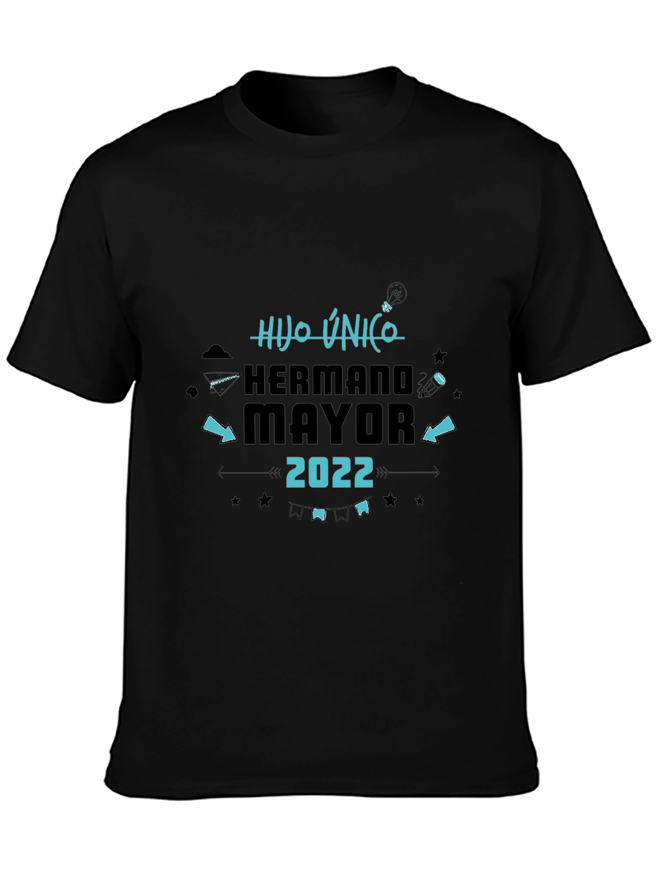 Hijo Unico Hermano Mayor 2022 Black T-Shirt