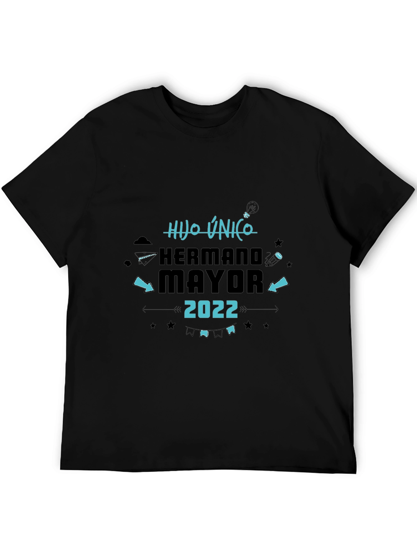 Hijo Unico Hermano Mayor 2022 Black T-Shirt
