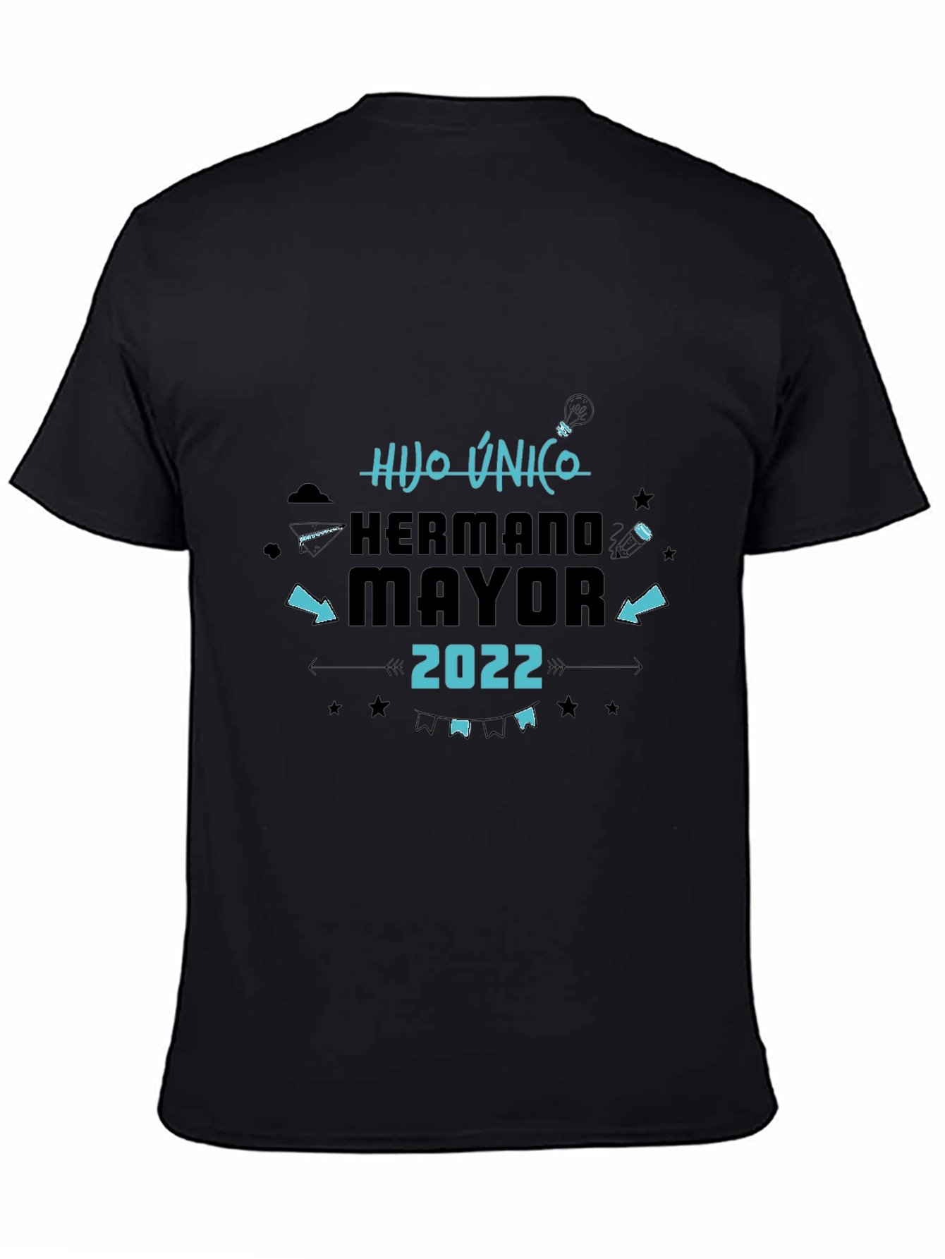 Hijo Unico Hermano Mayor 2022 Black T-Shirt