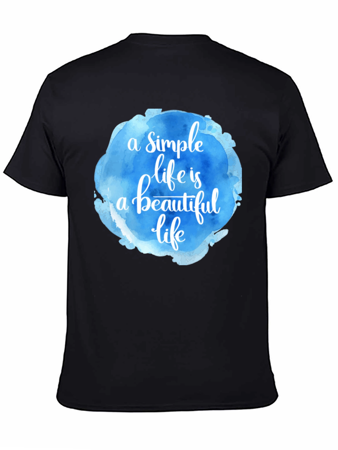 Simple Life Graphic Tee - Beautiful Life T-Shirt