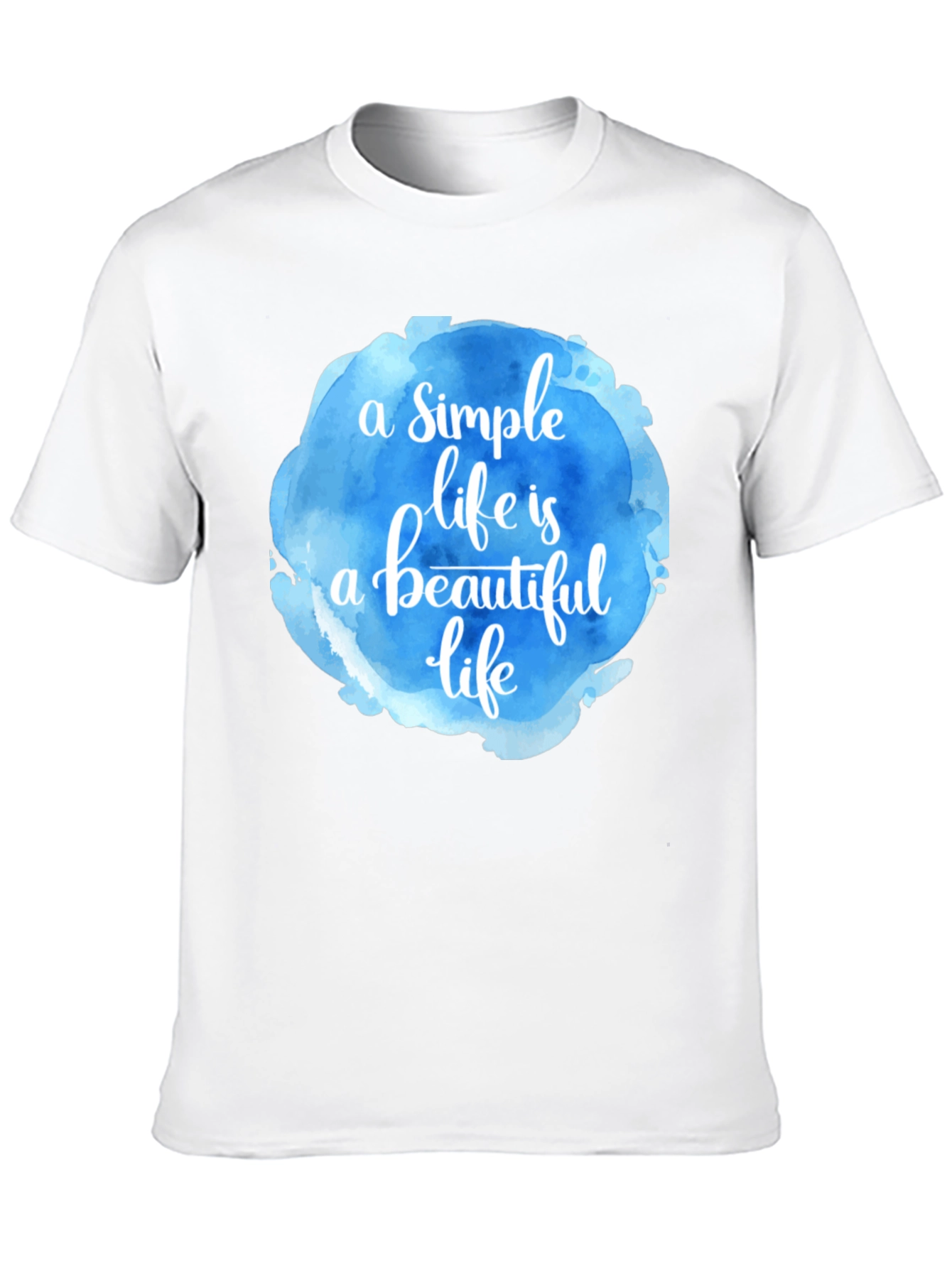 Simple Life Graphic Tee - Beautiful Life T-Shirt