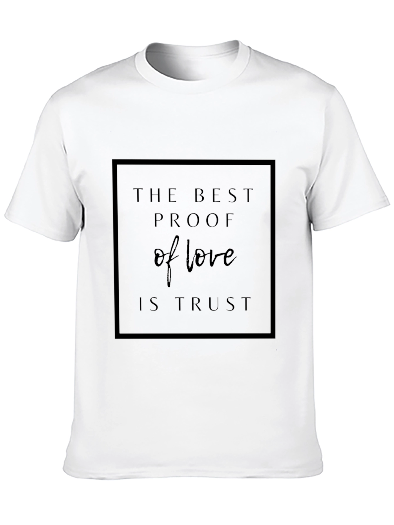 Trust Love T-Shirt