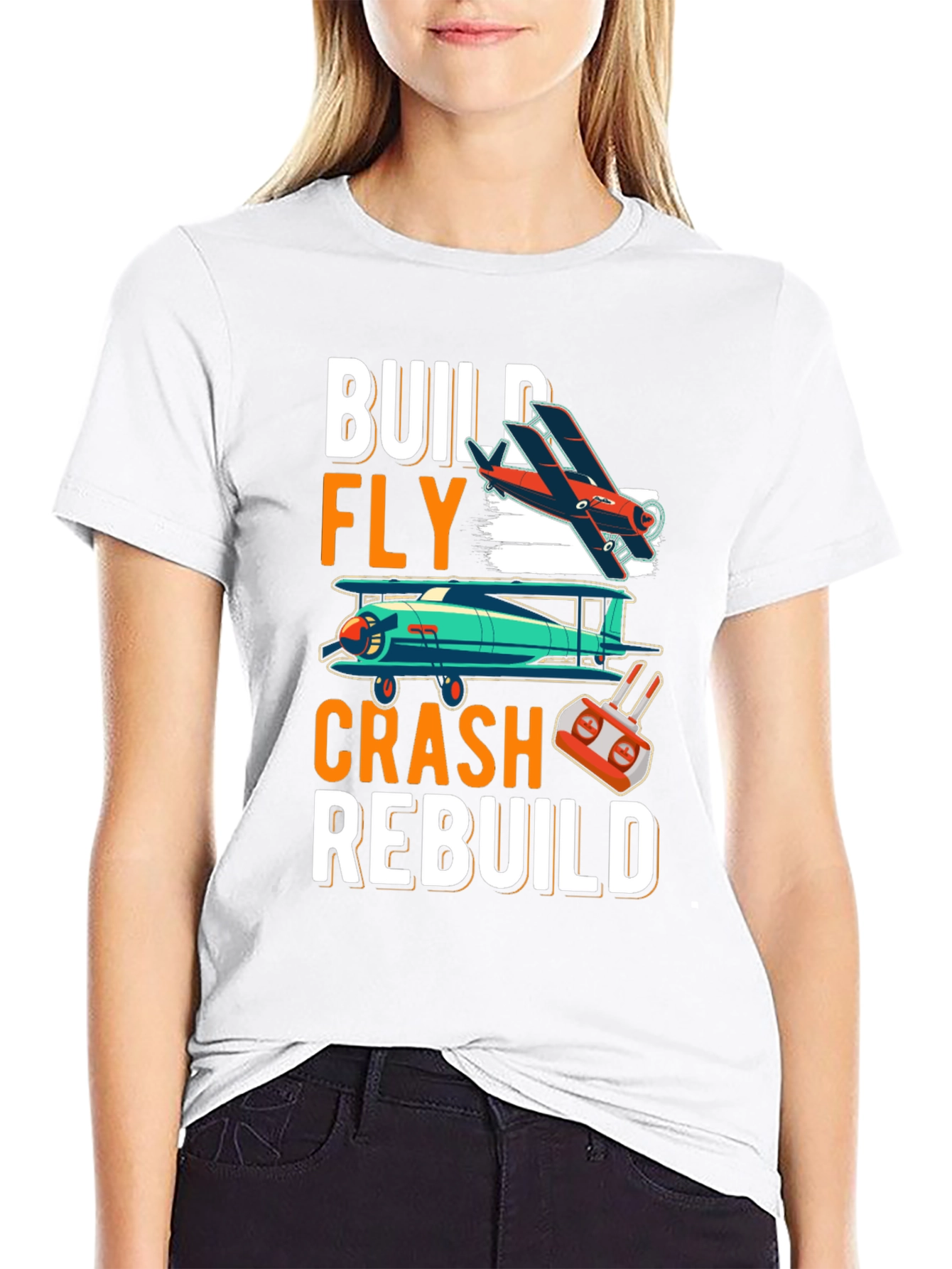 Build Fly Crash Rebuild T-Shirt - Aviation Enthusiast Tee