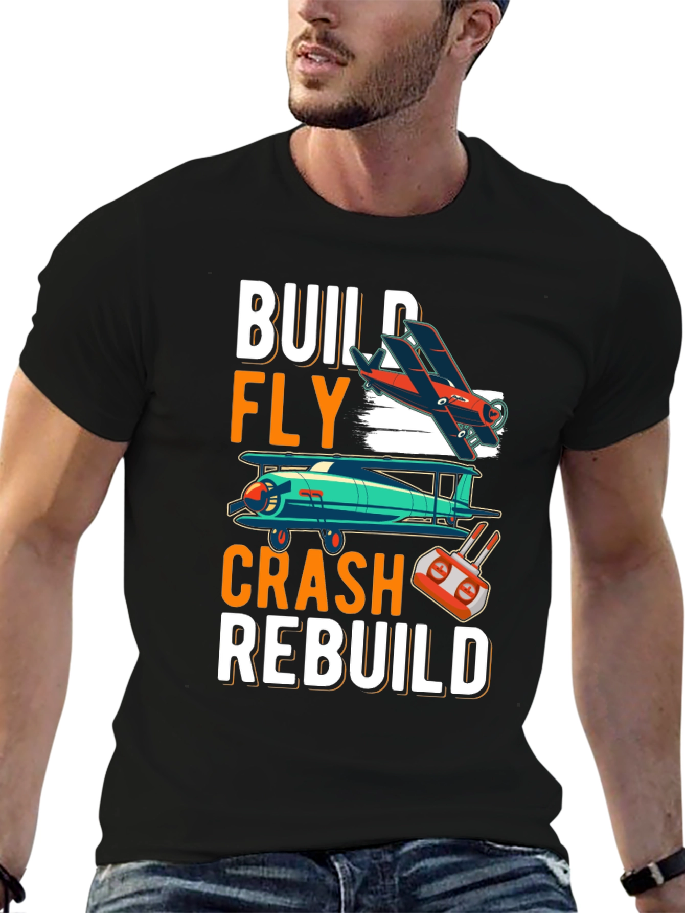 Build Fly Crash Rebuild T-Shirt - Aviation Enthusiast Tee