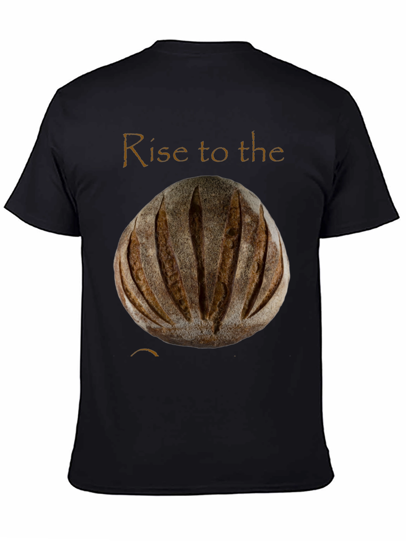 Rise to the Occasion Sourdough Bread Tee