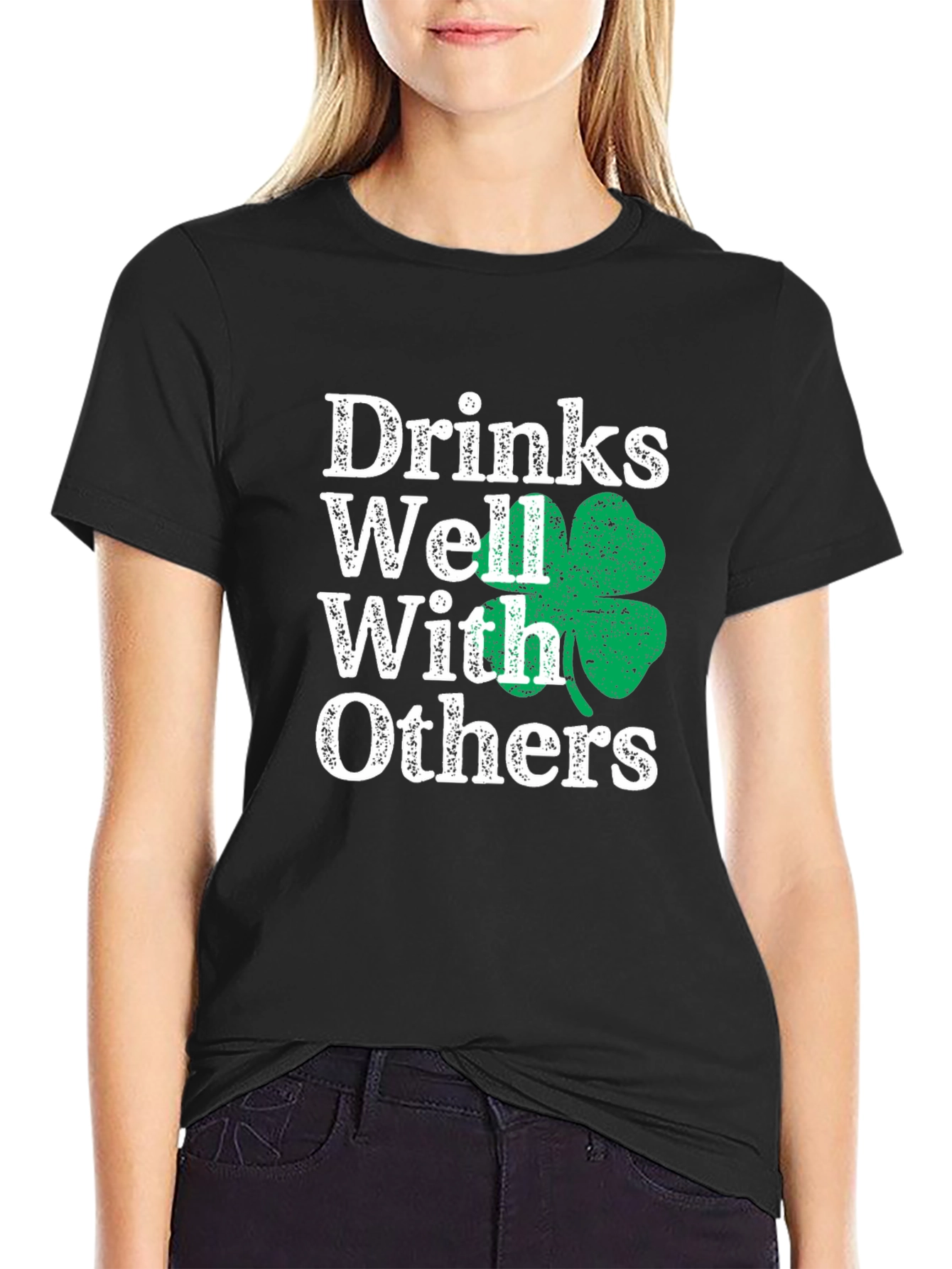 Drinks Well With Others St. Patricks Day T-Shirt