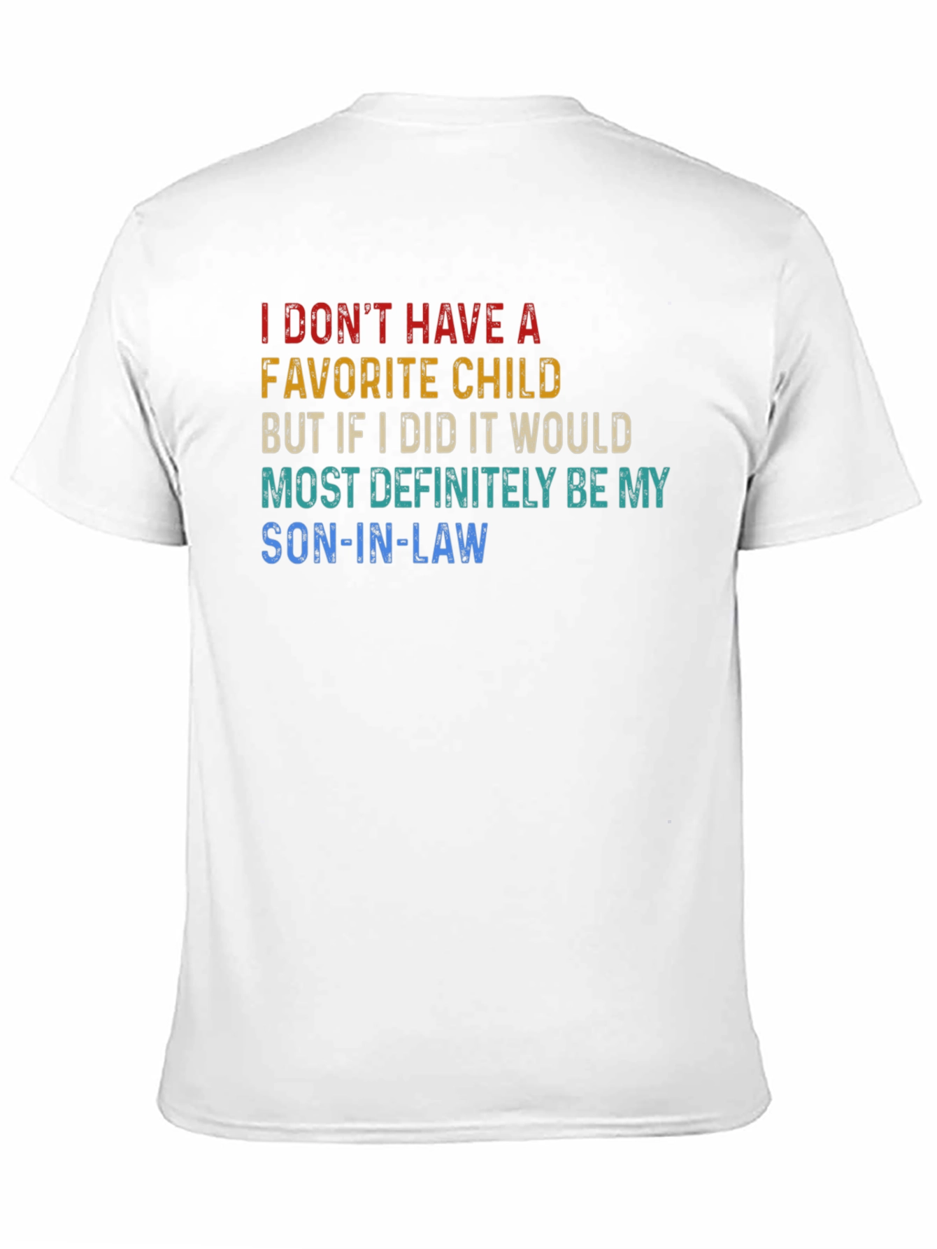 Son-In-Law Favorite Child T-Shirt