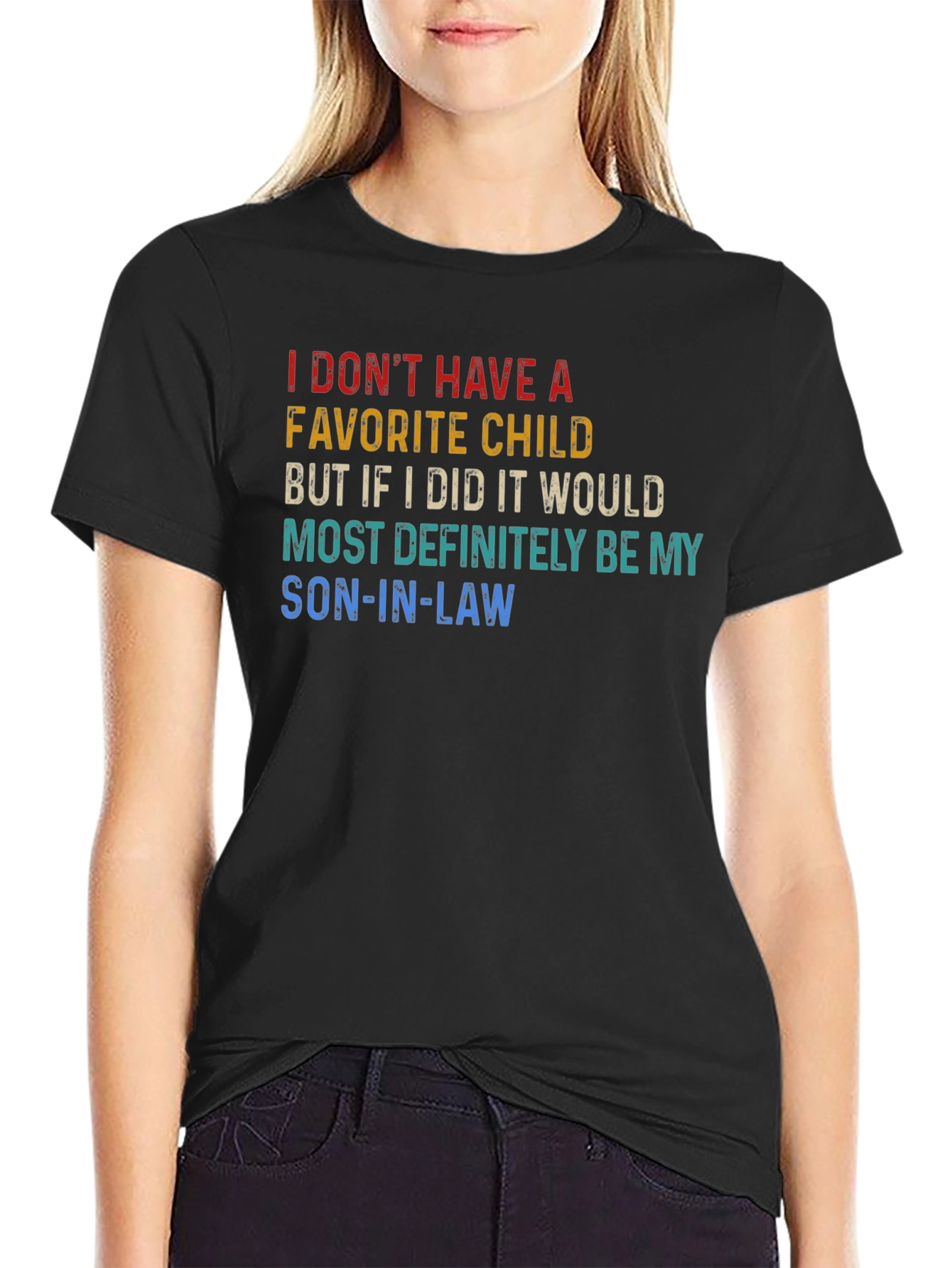 Son-In-Law Favorite Child T-Shirt