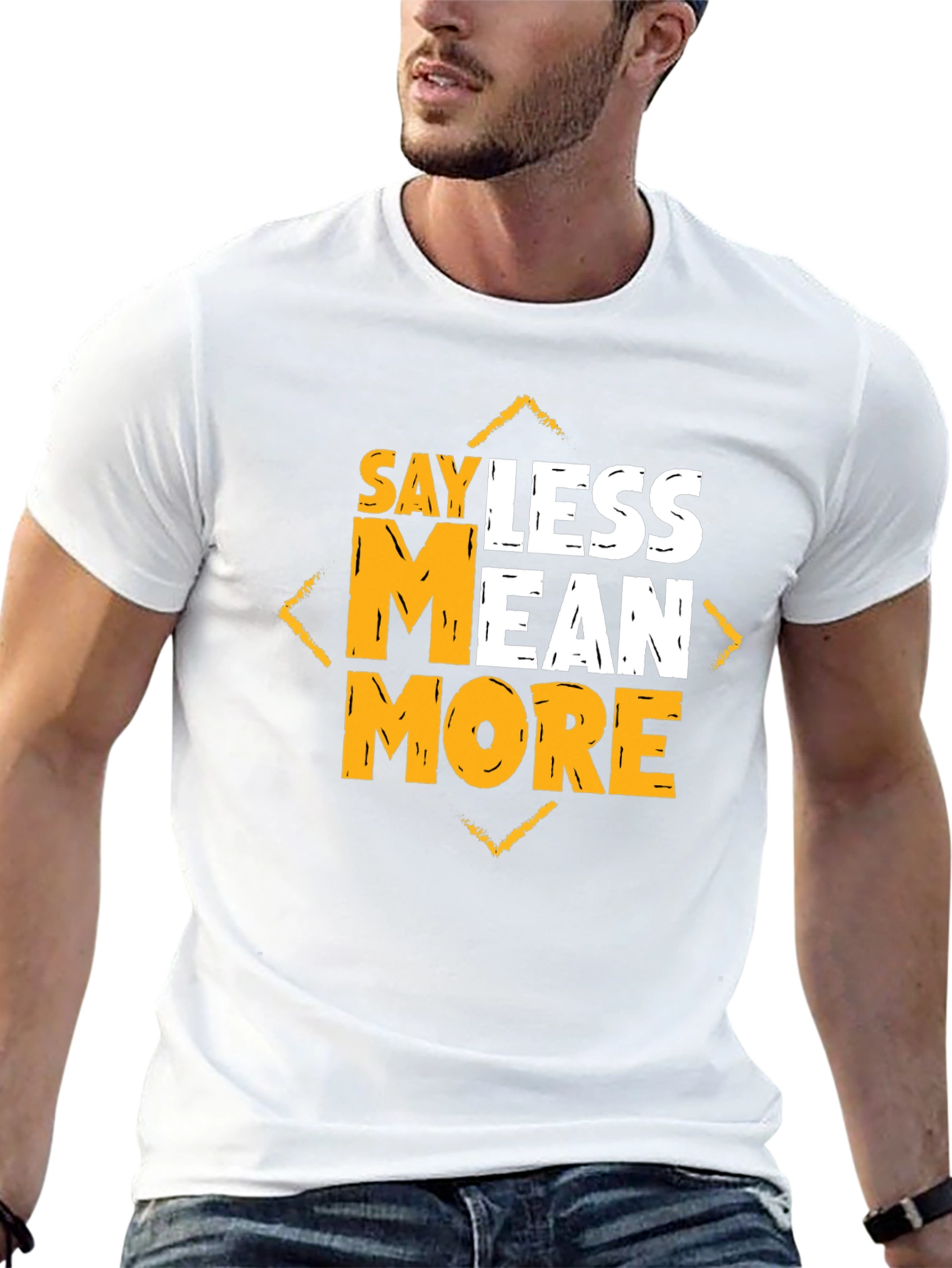 Say Less Mean More Graphic Tee