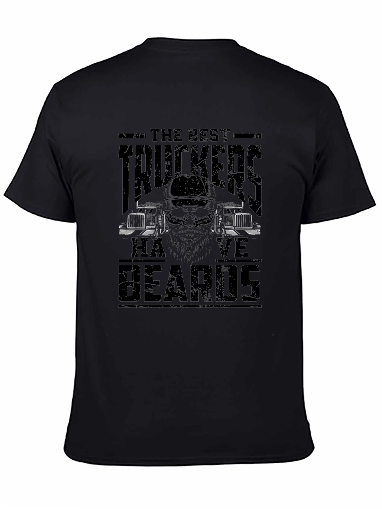 The Best Truckers Have Beards Black T-Shirt