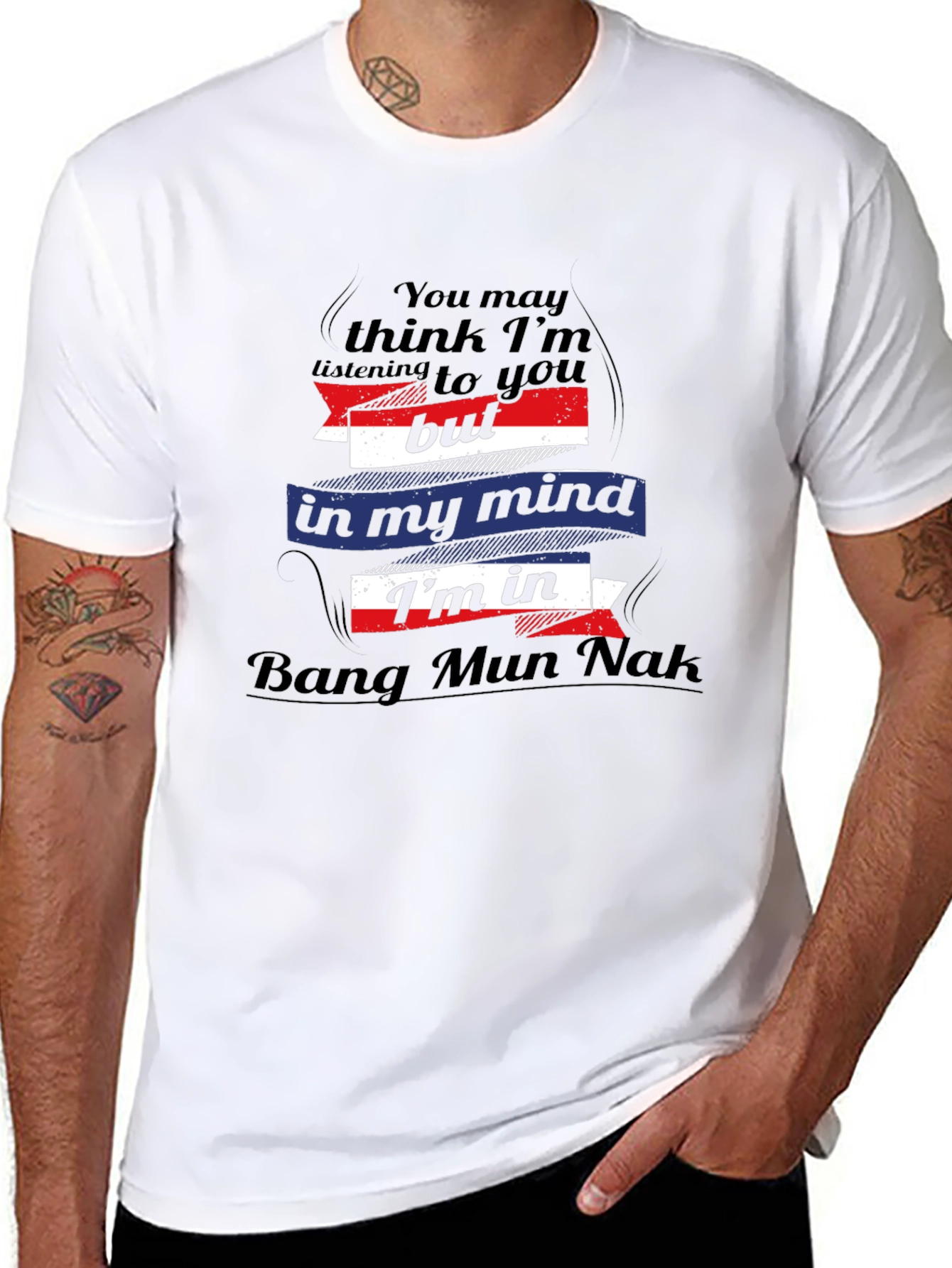 Bang Mun Nak Mind T-Shirt Funny Travel Tee