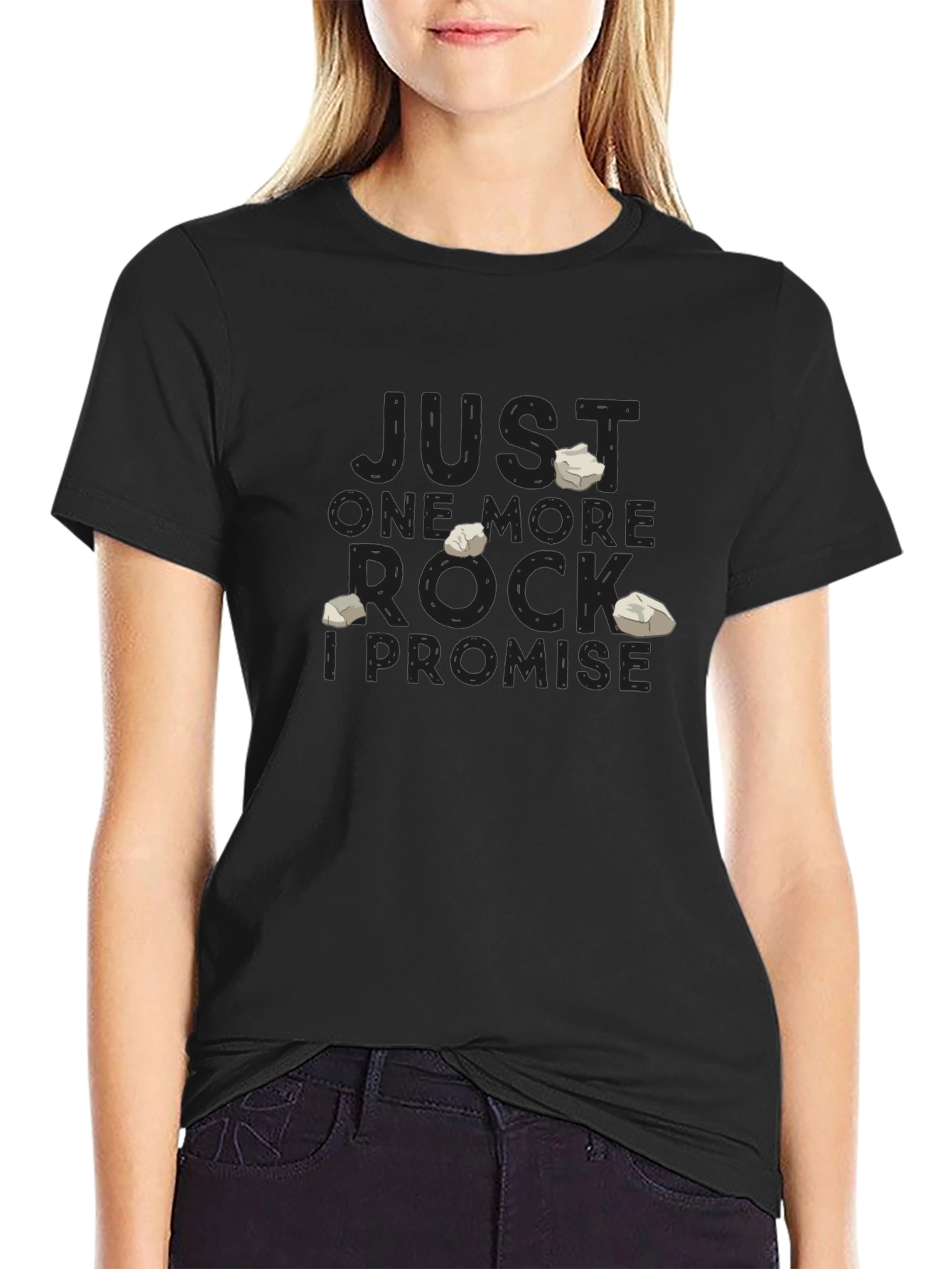 Just One More Rock T-Shirt