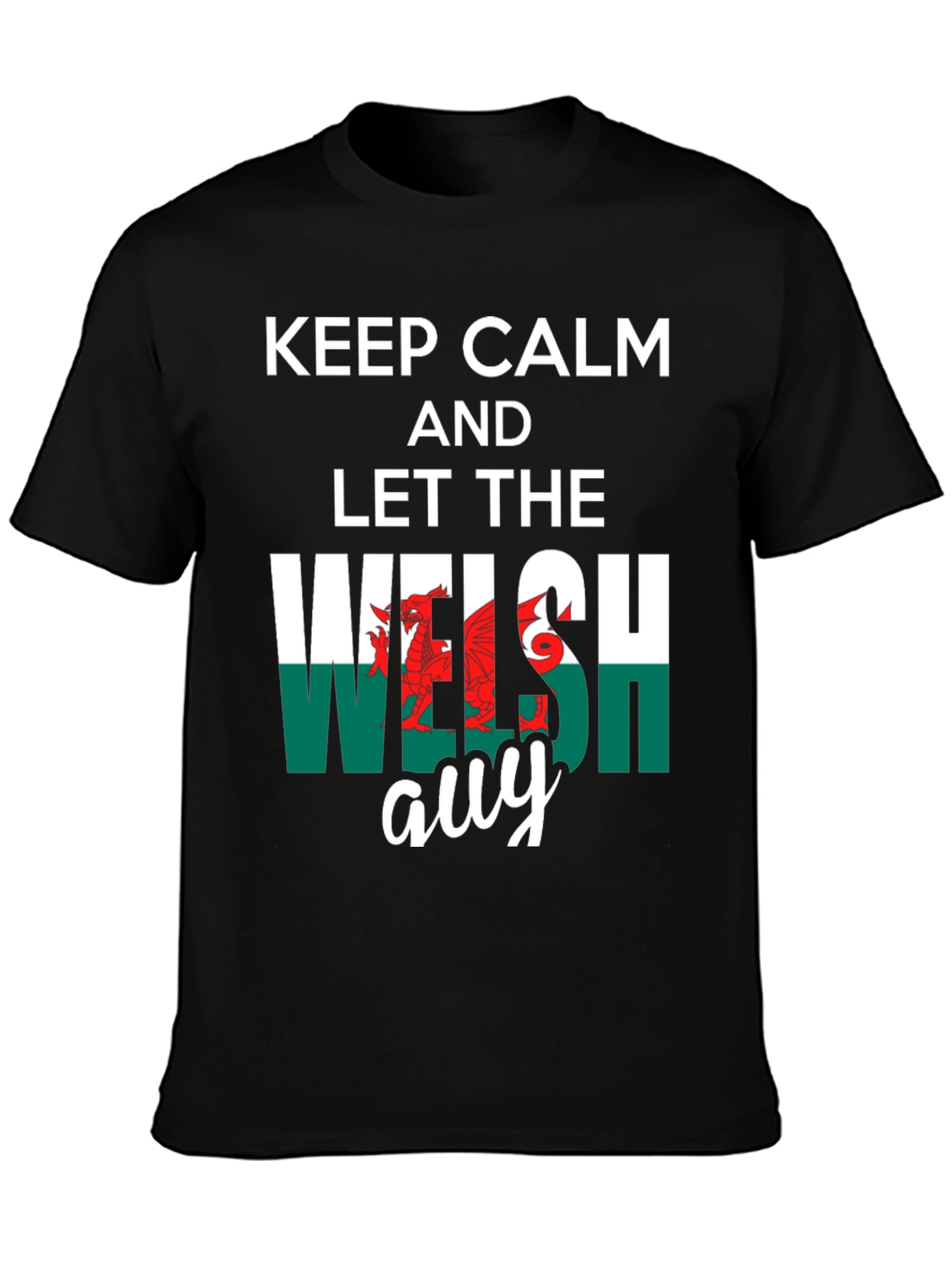 Keep Calm Welsh Guy Black T-Shirt