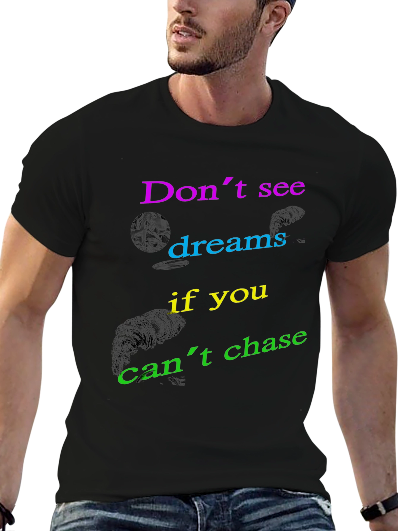 Motivational Graphic Print Tee - Dont See Dreams