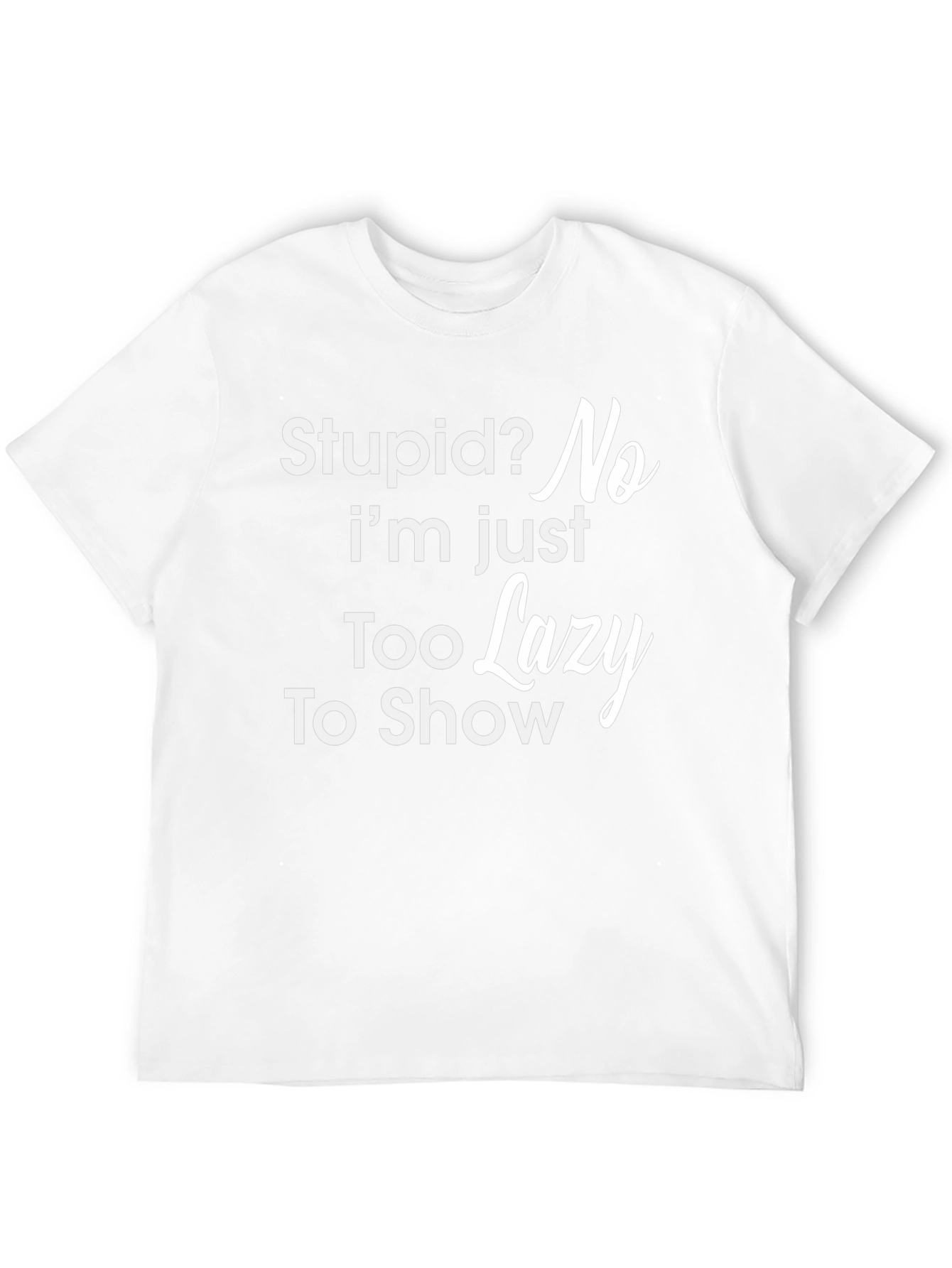 Funny Sarcastic Lazy T-Shirt - Black
