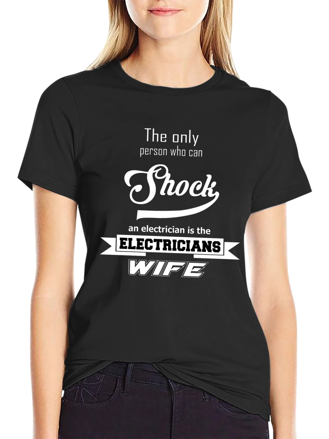 Electricians Wife T-Shirt - Shock Humor