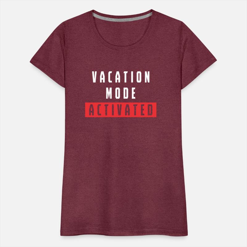 Vacation Mode Activated Funny Quote