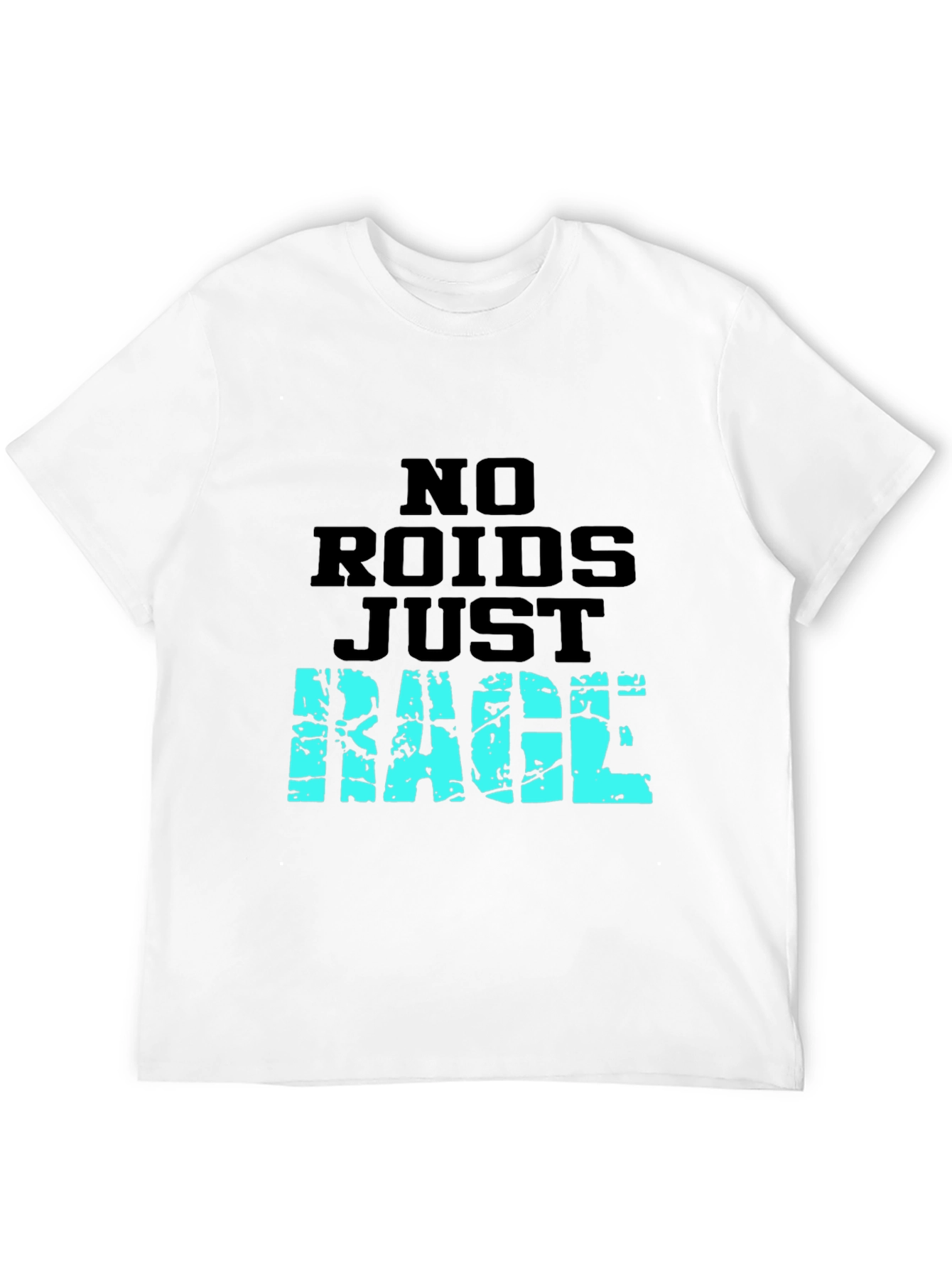 No Roids Just Rage T-Shirt - Black