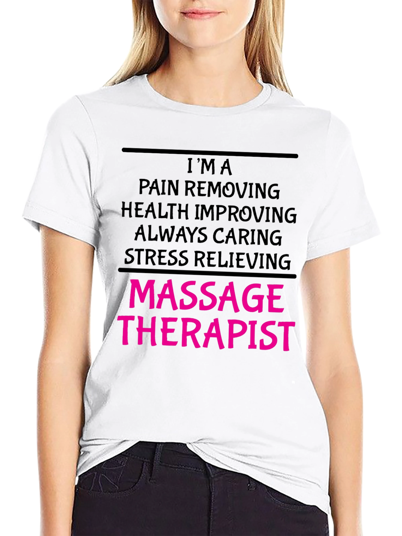 Massage Therapist T-Shirt - Pain Removing Health Improving