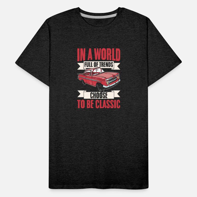 Vintage Car In A World Full Of Trends Choose To Be