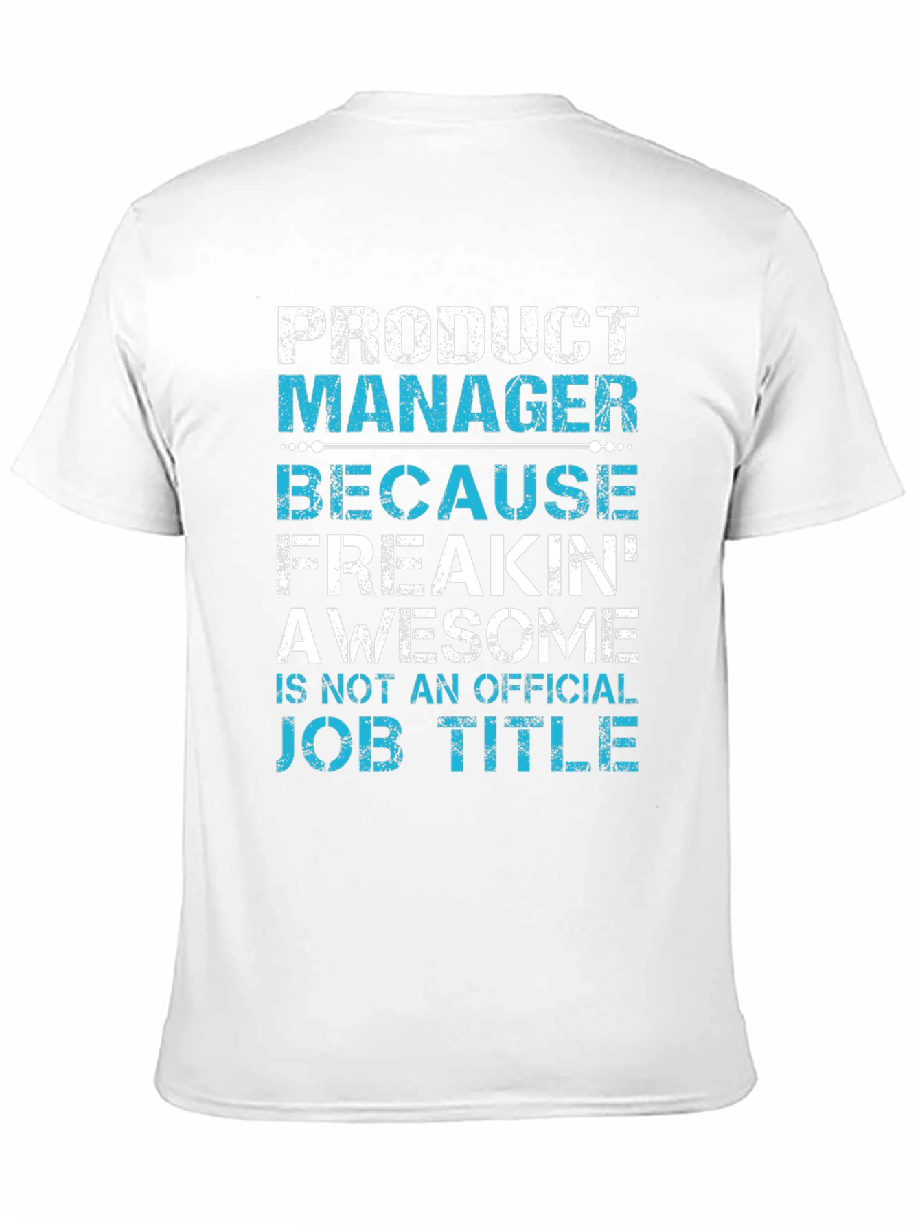 Product Manager Funny T-Shirt