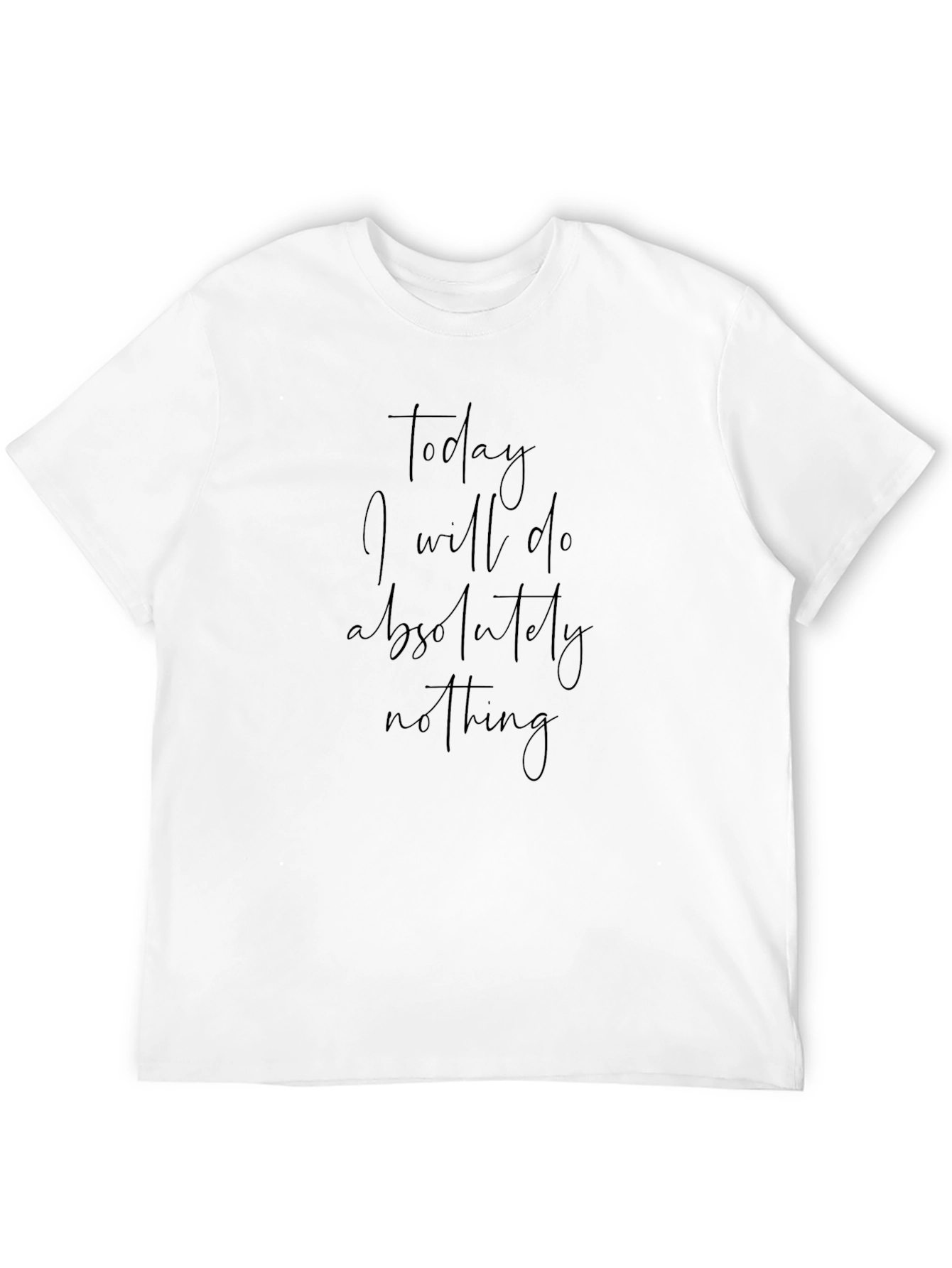 Relaxed Fit Tee - Today I Will Do Nothing