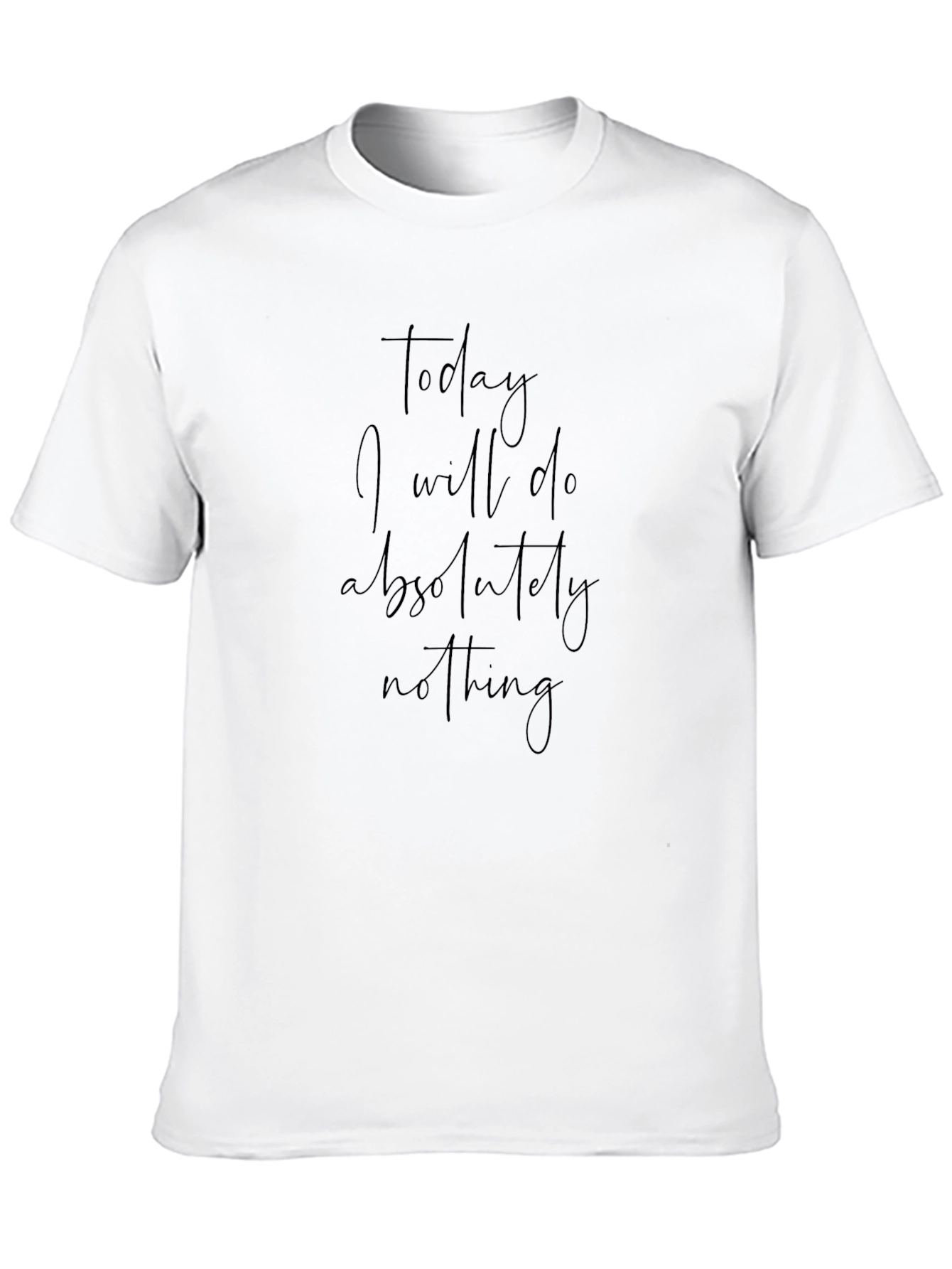 Relaxed Fit Tee - Today I Will Do Nothing