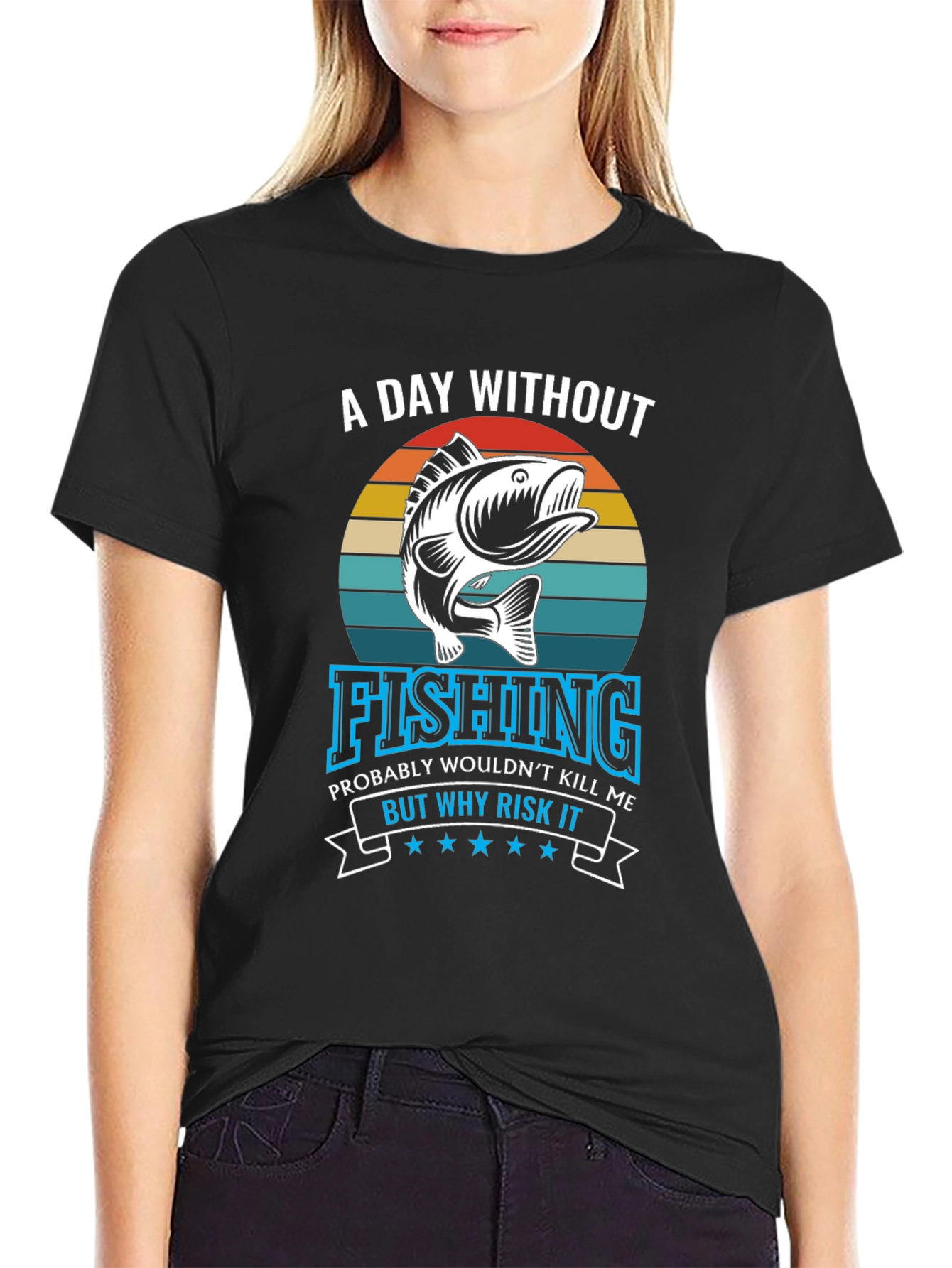 Fishing T-Shirt - A Day Without Fishing