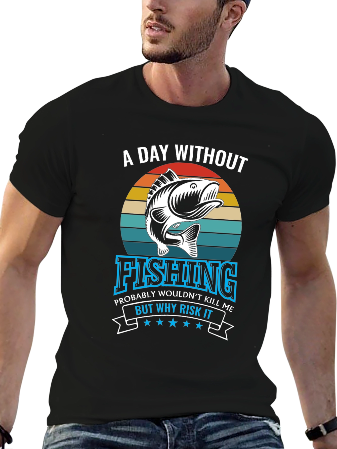 Fishing T-Shirt - A Day Without Fishing