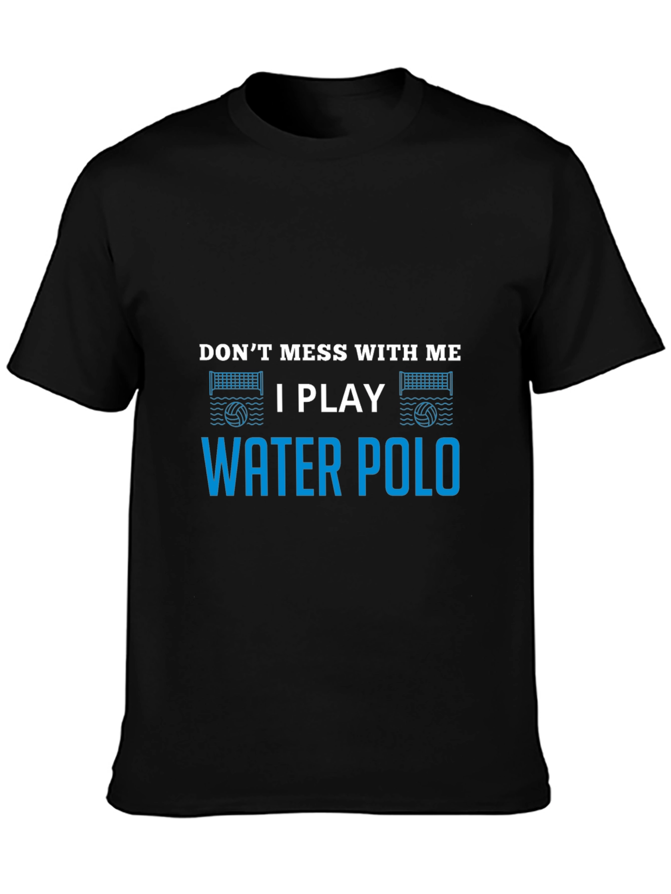 Dont Mess Water Polo Black T-Shirt