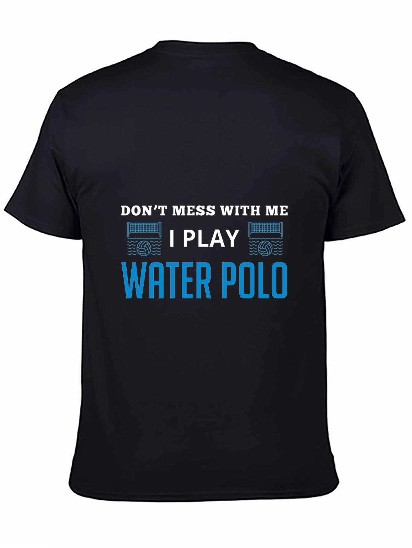 Dont Mess Water Polo Black T-Shirt