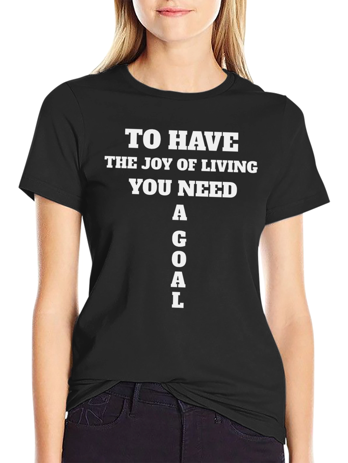 Inspirational Goal T-Shirt - Joy of Living