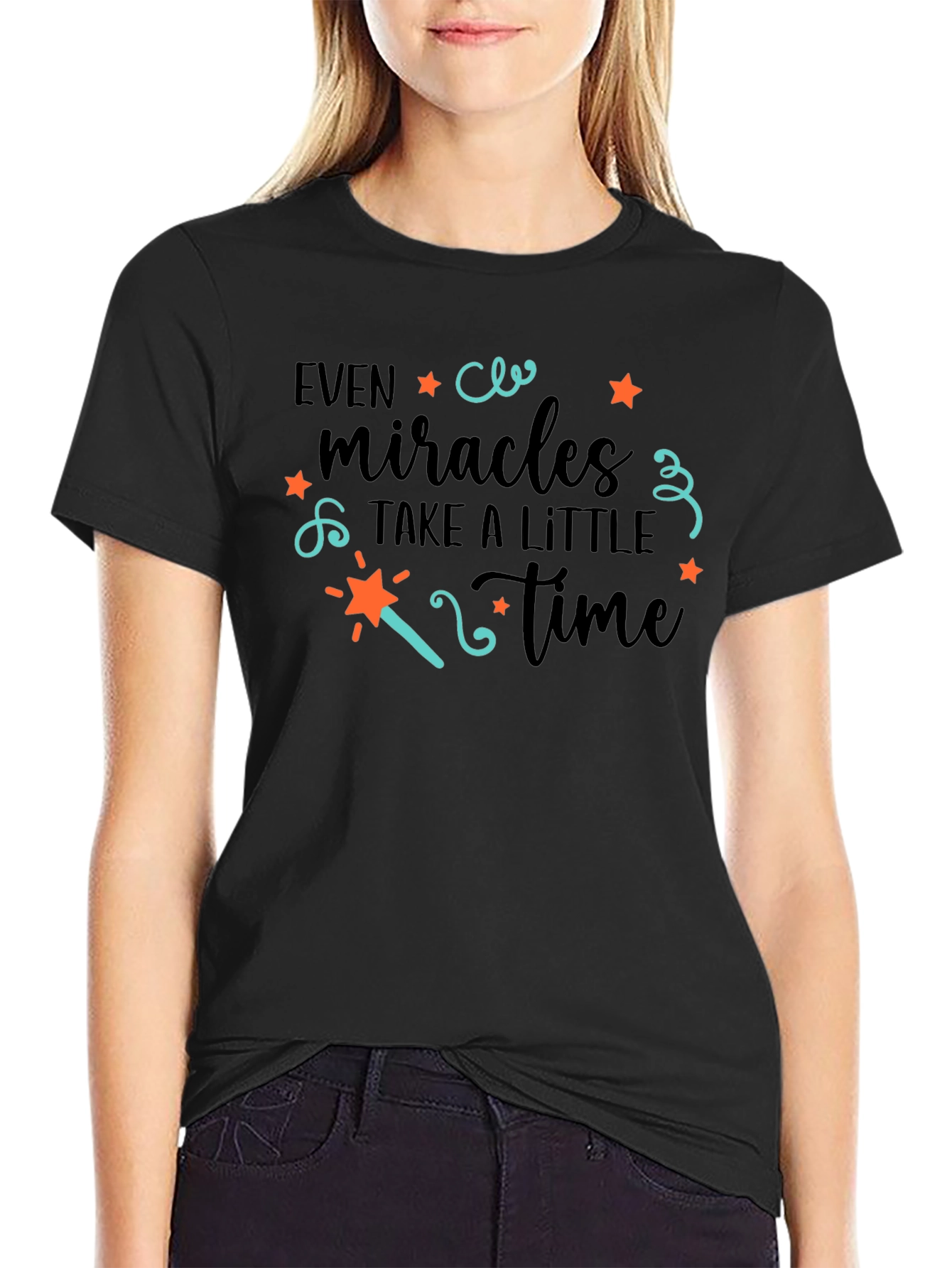 Even Miracles Take Time Graphic Tee