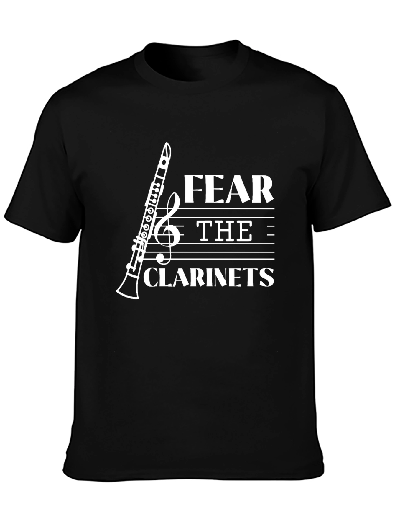 Fear the Clarinets T-Shirt - Musician Humor Tee