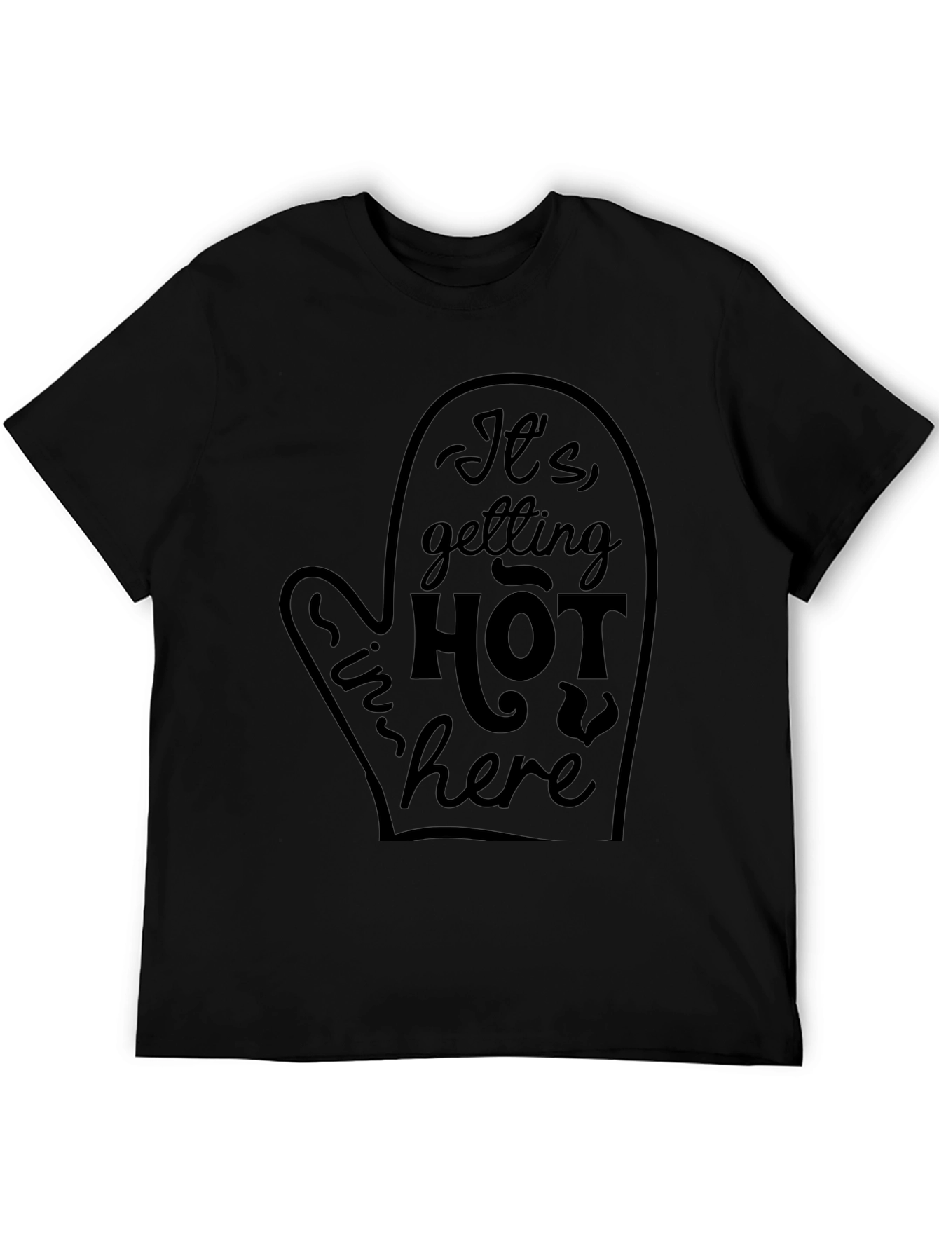 Its Getting Hot in Here T-Shirt