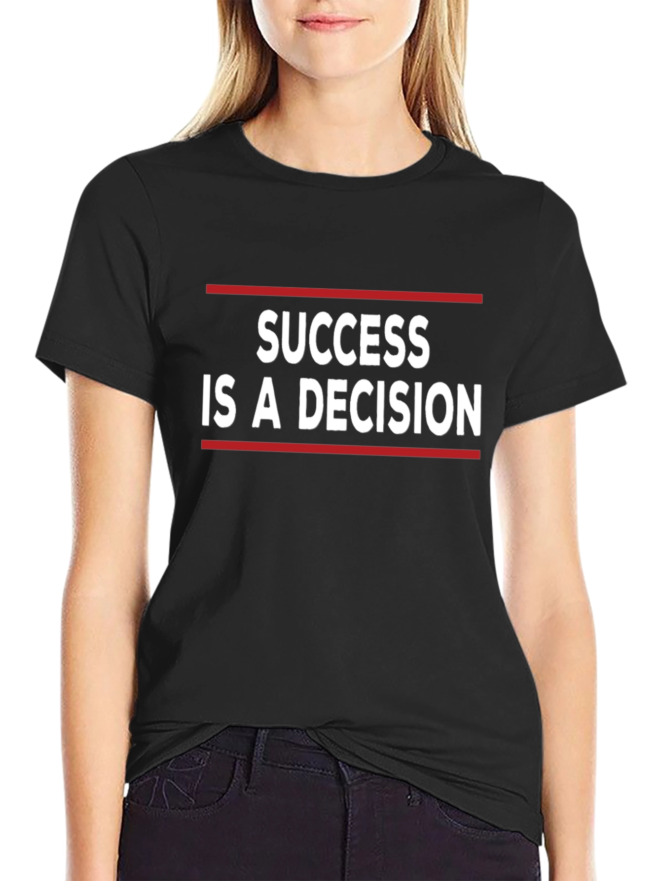 Success Is A Decision Graphic Tee