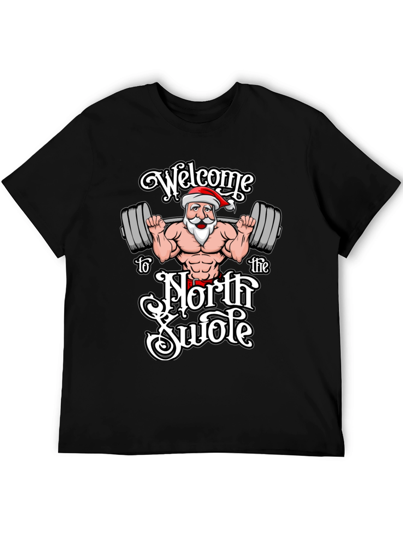 Welcome to the North Swole Christmas T-Shirt