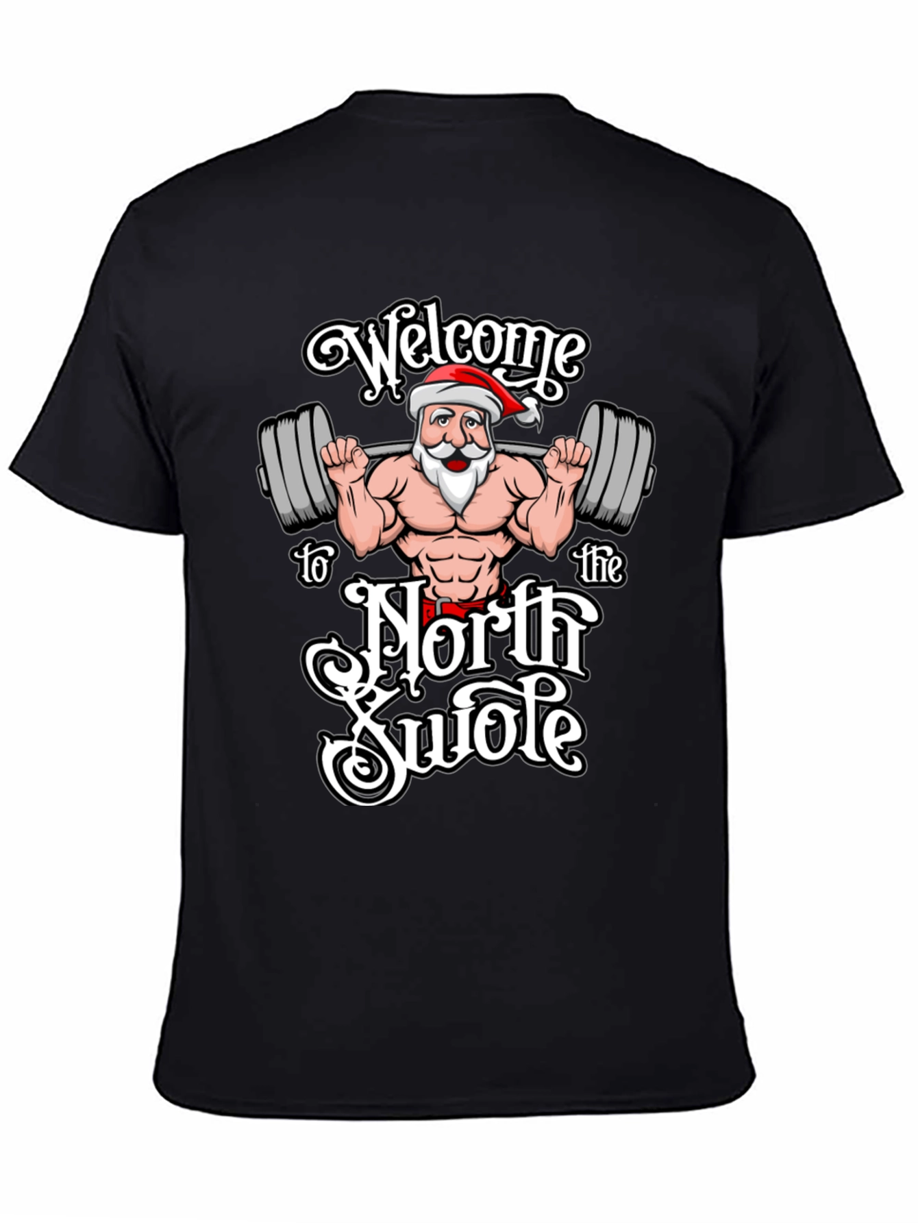 Welcome to the North Swole Christmas T-Shirt
