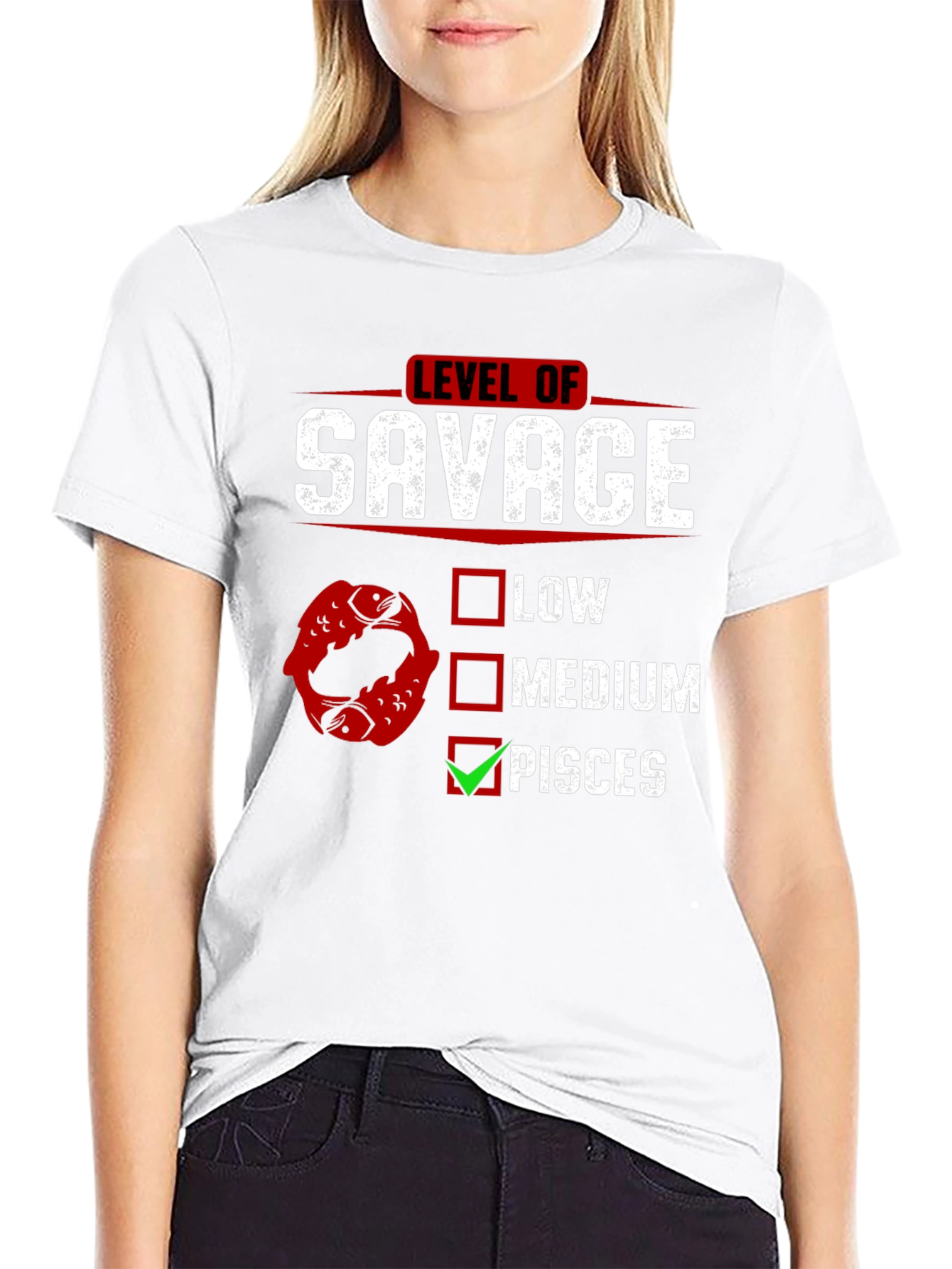 Level of Savage Pisces Zodiac Graphic Tee