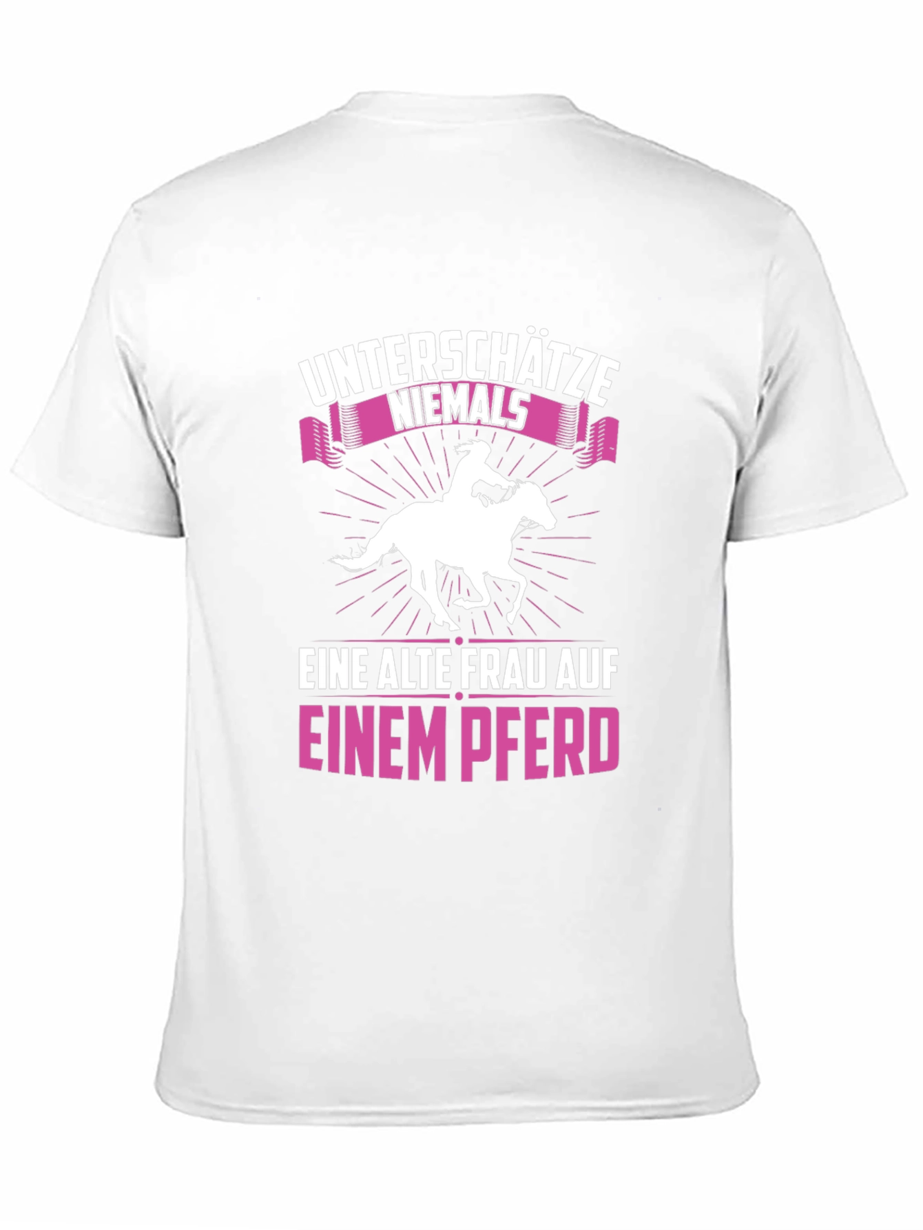 Unterschätze Niemals T-Shirt