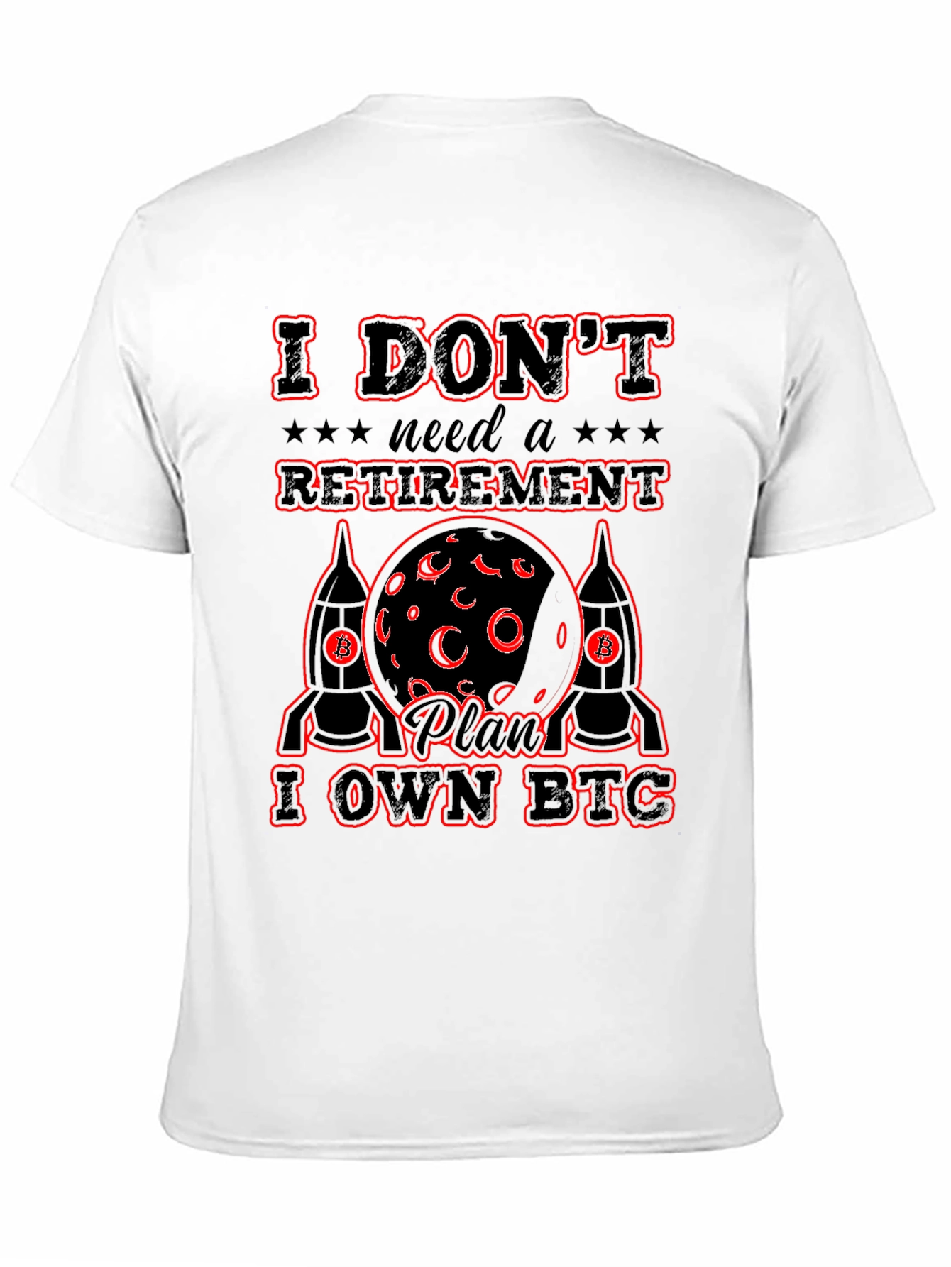 I Own BTC Crypto T-Shirt