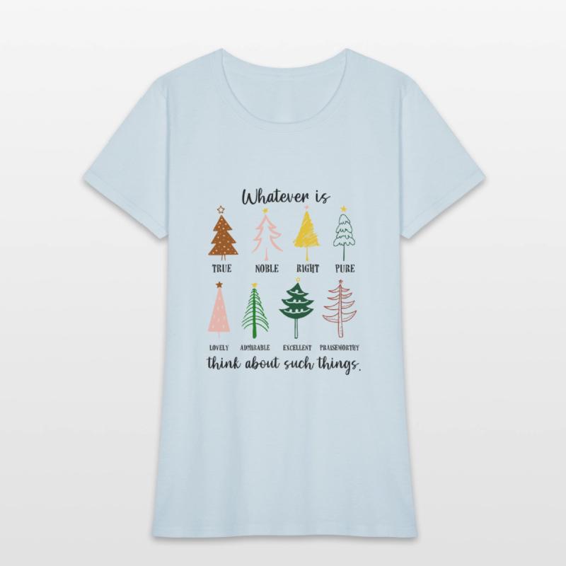 Whatever Is True Noble Right Pure Christmas Trees