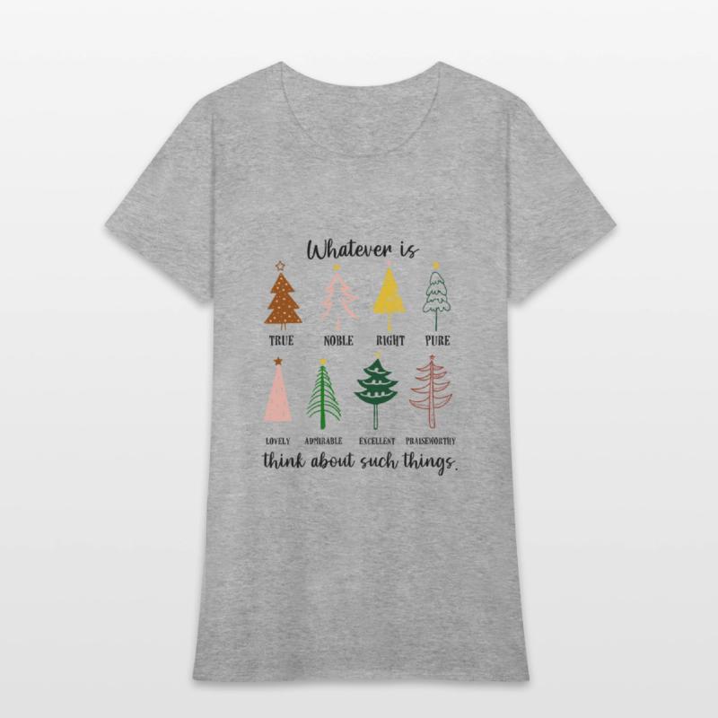 Whatever Is True Noble Right Pure Christmas Trees