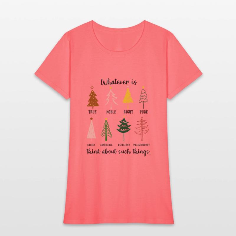 Whatever Is True Noble Right Pure Christmas Trees